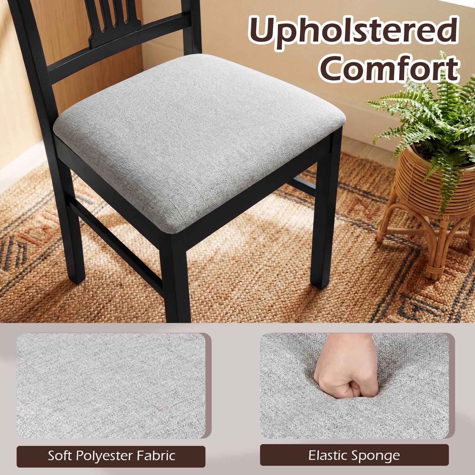 Upholstered Comfort

Soft Polyester Fabric

Elastic Sponge