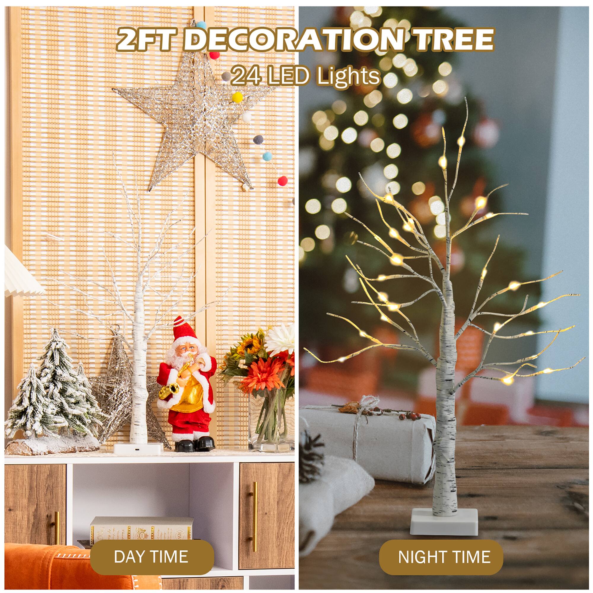 2FT DECORATION TREE  
24 LED Lights  

DAY TIME  
NIGHT TIME