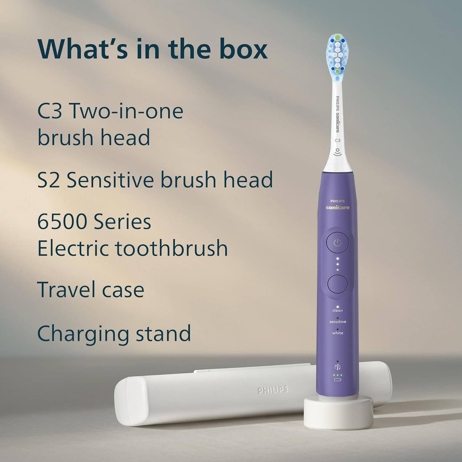 What's in the box

C3 Two-in-one brush head

S2 Sensitive brush head

6500 Series Electric toothbrush

Travel case

Charging stand