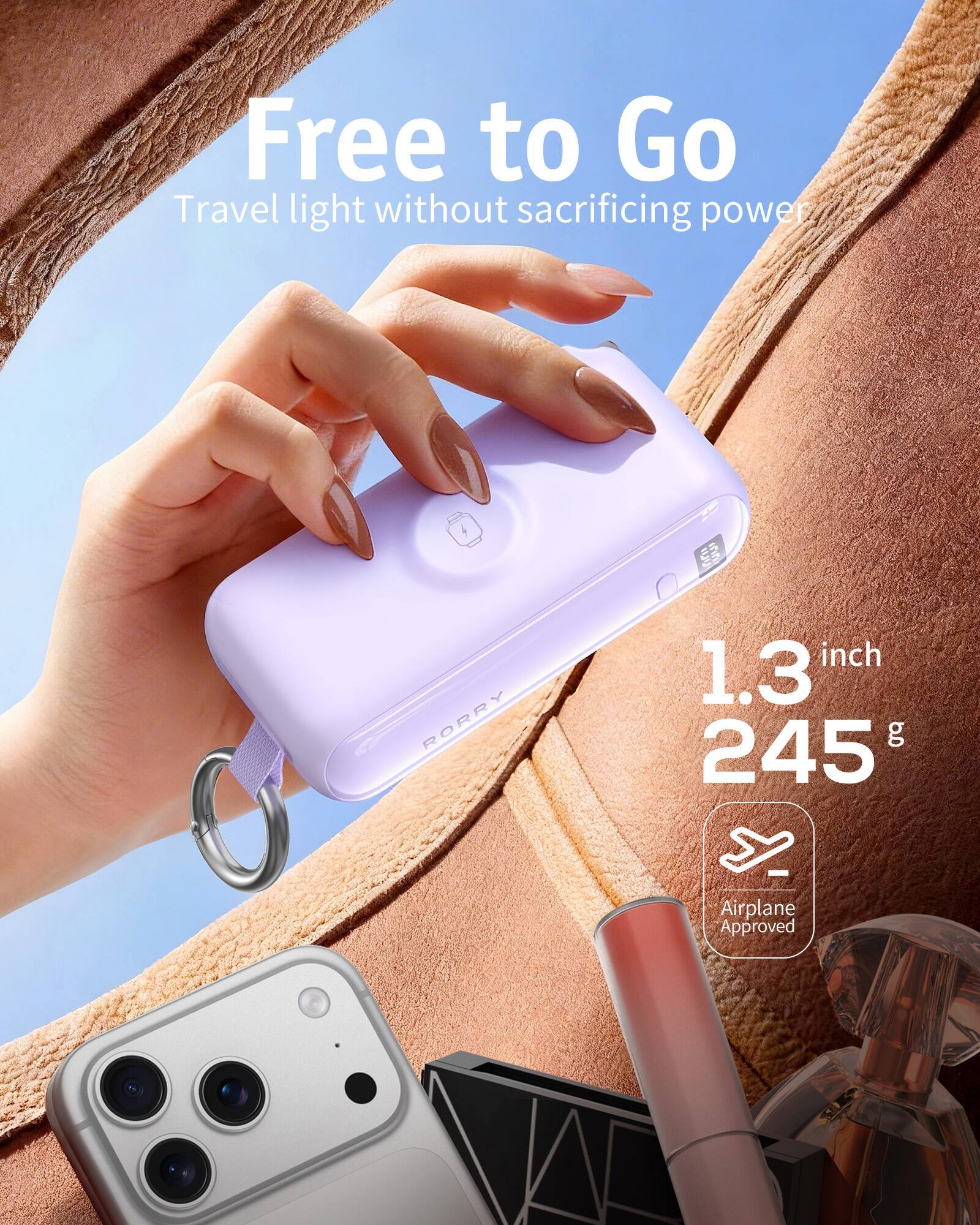 Free to Go  
Travel light without sacrificing power

1.3 inch  
245 g

Airplane Approved
