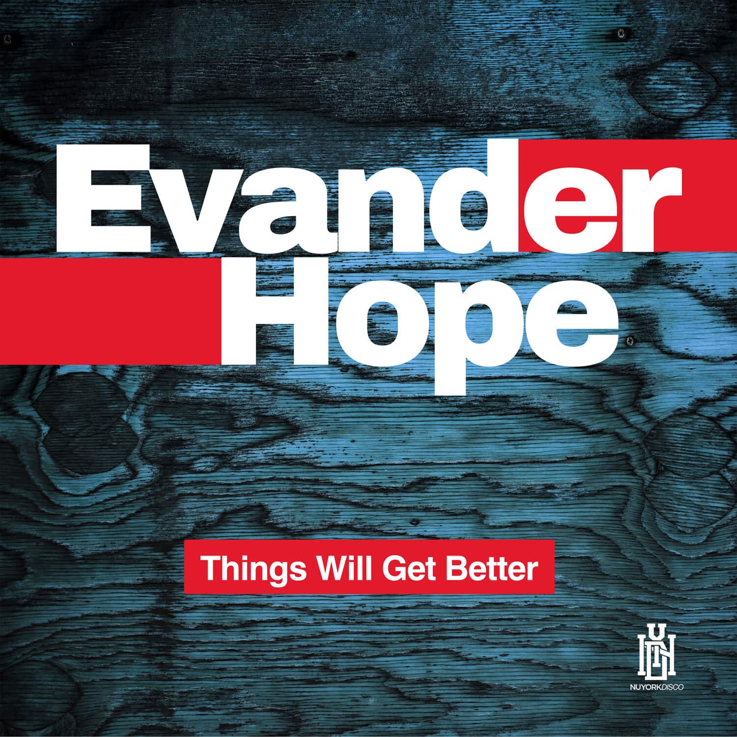 Evander Hope - Things Will Get Better  - COMPACT DISCS