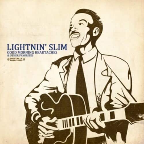 Lightnin' Slim - Good Morning Heartaches & Other Favorites   - COMPACT DISCS [CD] price history on PriceWatchPro