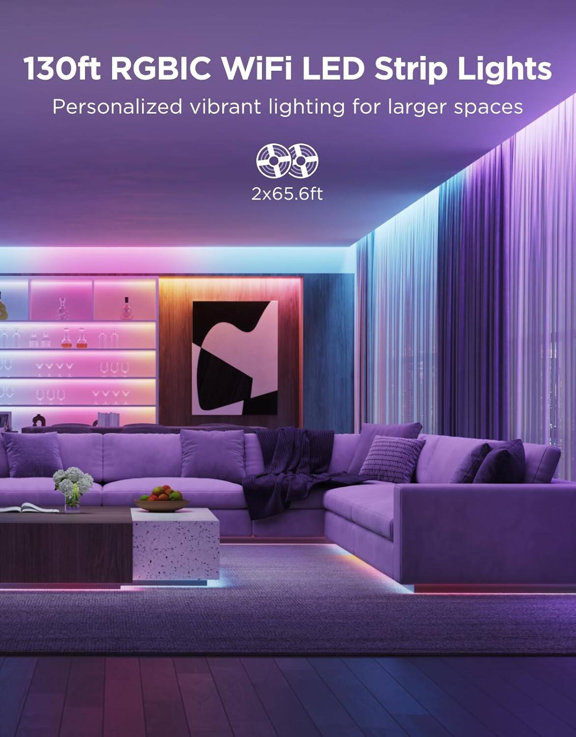 130ft RGBIC WiFi LED Strip Lights  
Personalized vibrant lighting for larger spaces  
2x65.6ft
