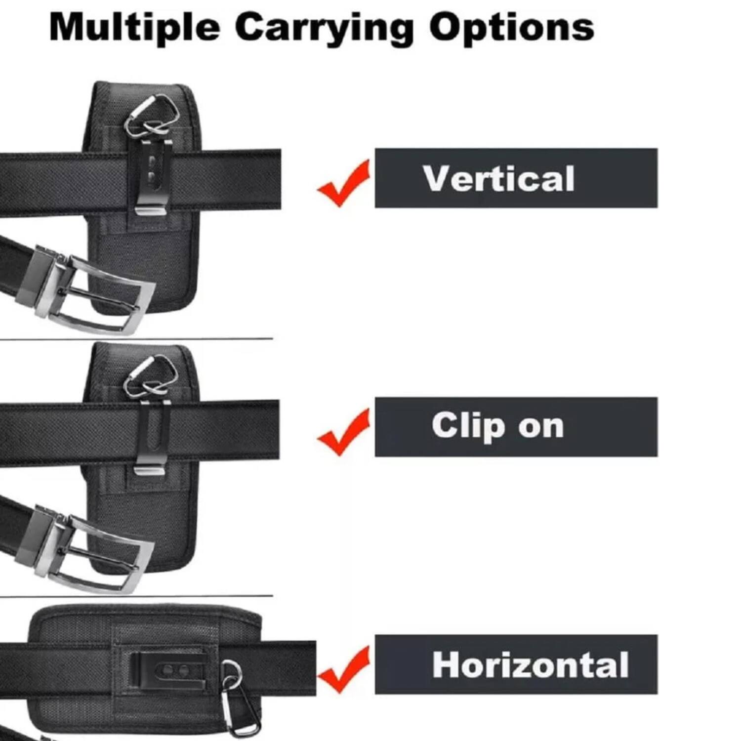 Multiple Carrying Options

- Vertical
- Clip on
- Horizontal