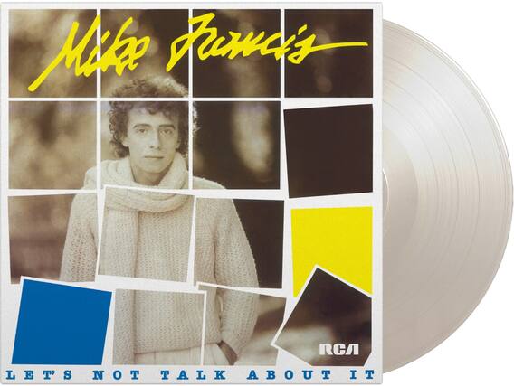 Mike Francis
RCA
LET'S NOT TALK ABOUT IT