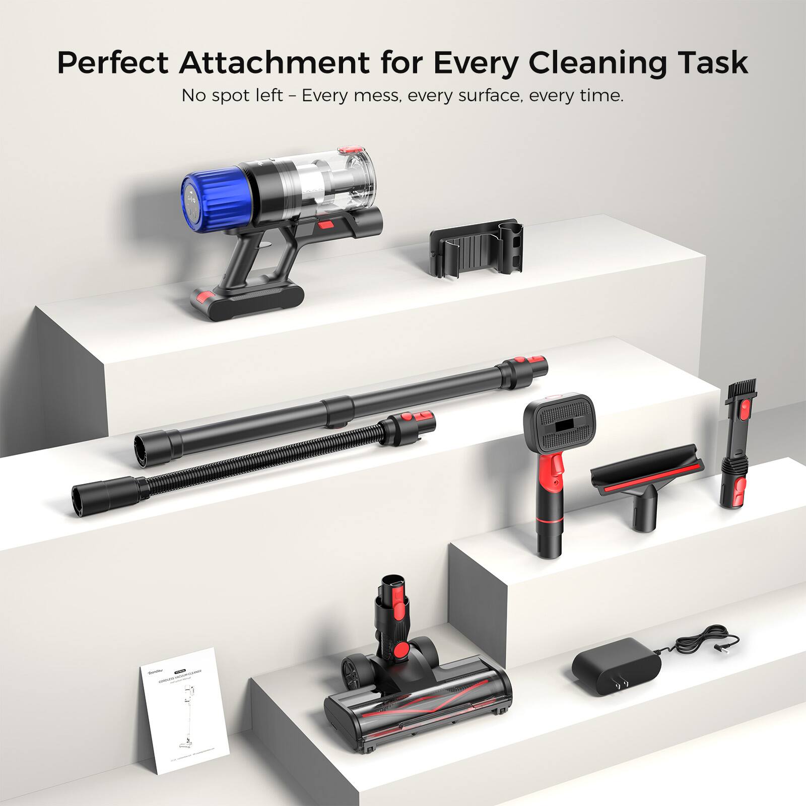 Perfect Attachment for Every Cleaning Task  
No spot left – Every mess, every surface, every time.