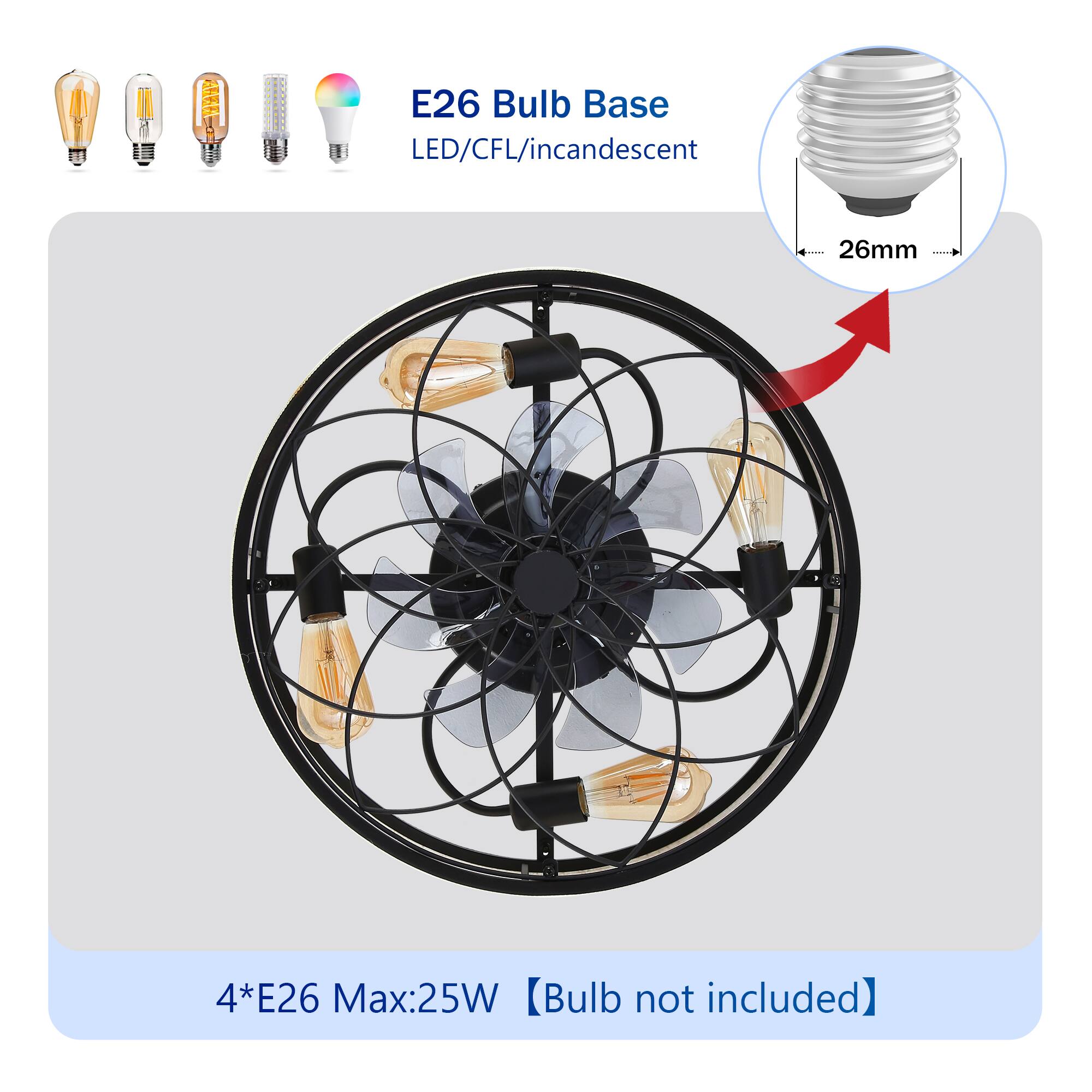 E26 Bulb Base  
LED/CFL/Incandescent  
26mm  

4*E26 Max:25W  
[Bulb not included]