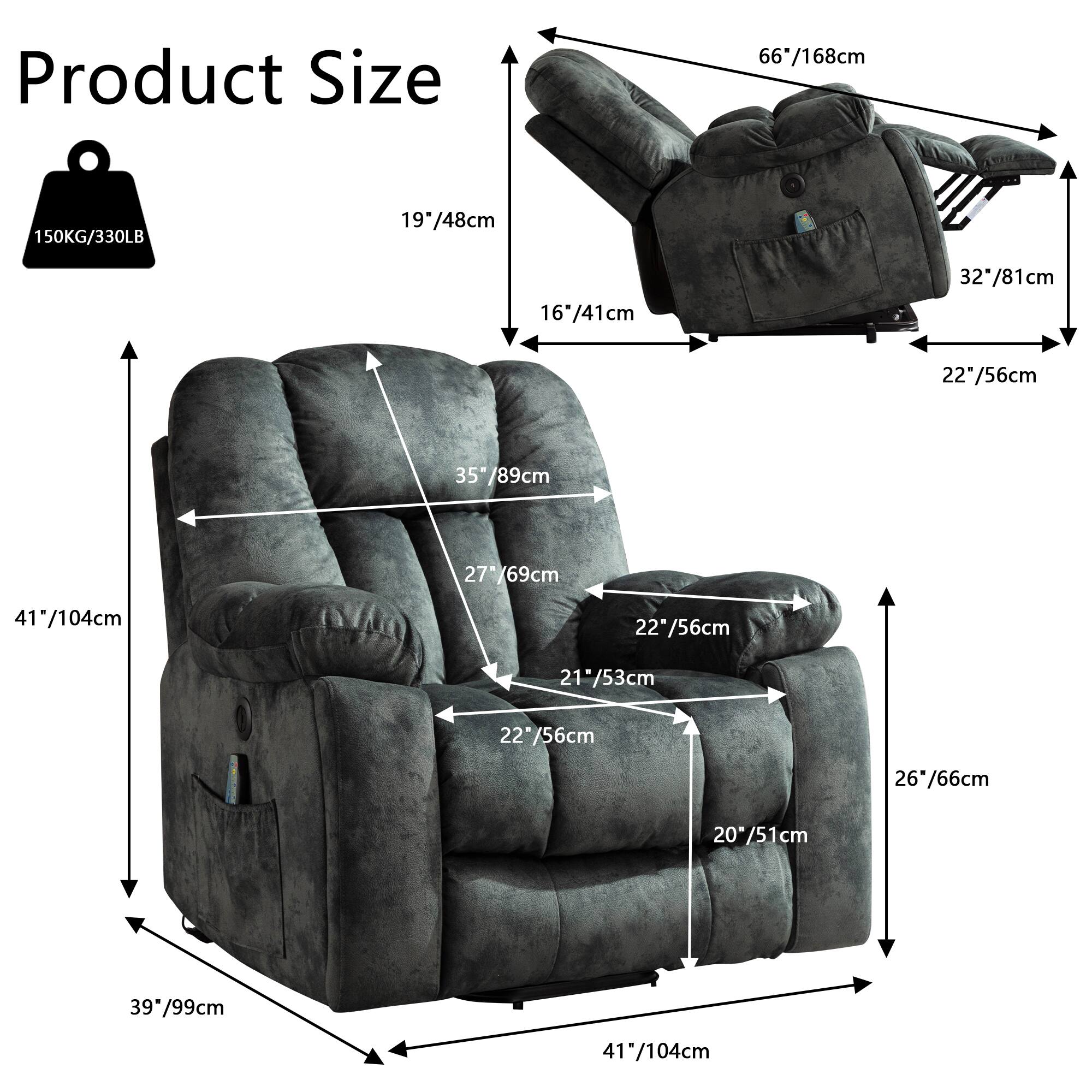 Product Size  
66"/168cm  
150KG/330LB  
19"/48cm  
16"/41cm  
32"/81cm  
22"/56cm  
35"/89cm  
27"/69cm  
41"/104cm  
22"/56cm  
21"/53cm  
22"/56cm  
26"/66cm  
20"/51cm  
39"/99cm  
41"/104cm