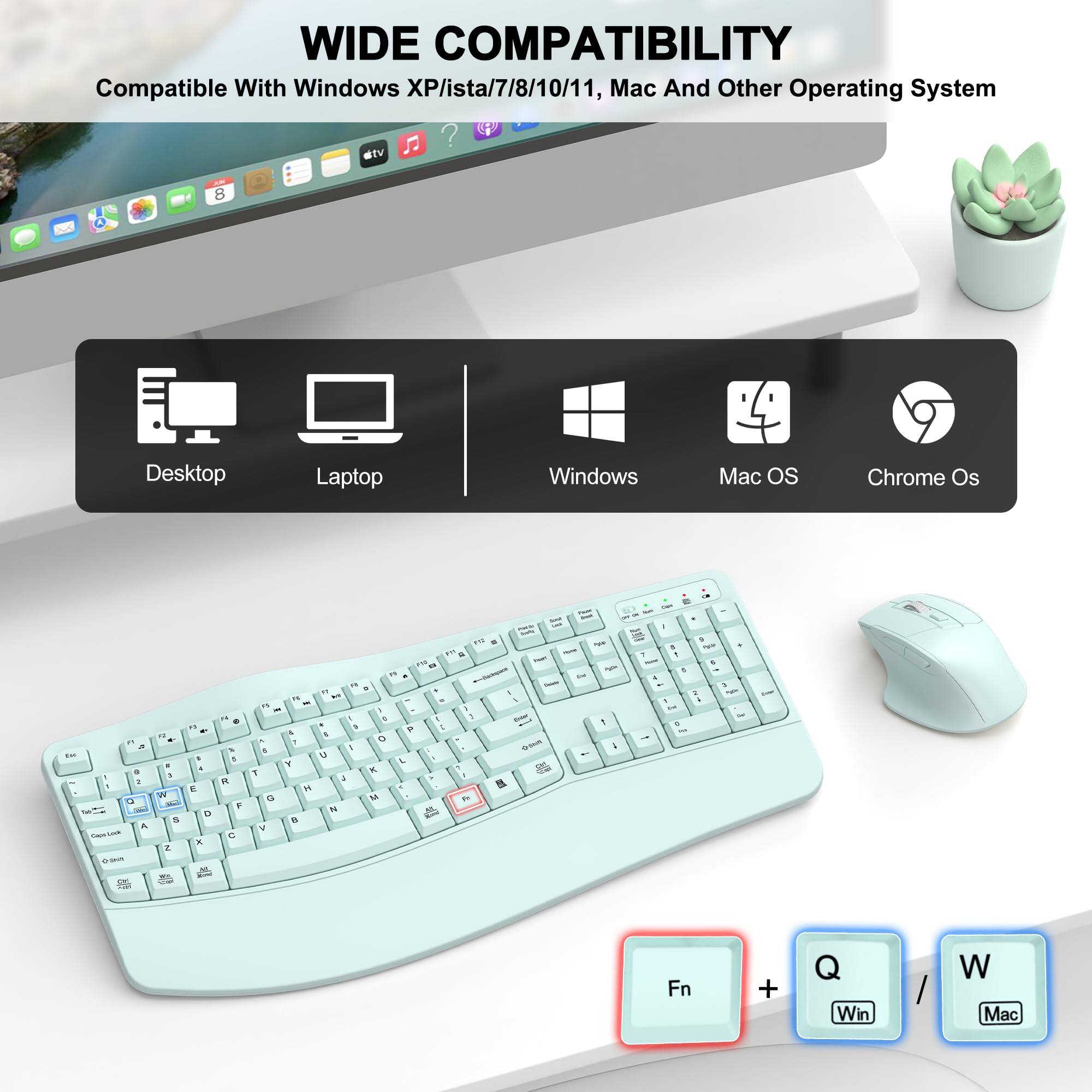 WIDE COMPATIBILITY  
Compatible With Windows XP/ista/7/8/10/11, Mac And Other Operating System  

atv - 8 Desktop Laptop Windows Mac OS Chrome Os - l a a . 1 1 A i - ..  W - S e .. - . E D - . .  1 R F  - . - - - -  . F . n a N Y = il I! 2 S - 1m . - - - - . - -. T a - .. 1 . 1 1 -  A - 1 . D I - ! - a 1 L . R a 1 a   T & - - a a * . i .  - + . - . - .  - - - - - : - - Fn + Q Win W Mac
