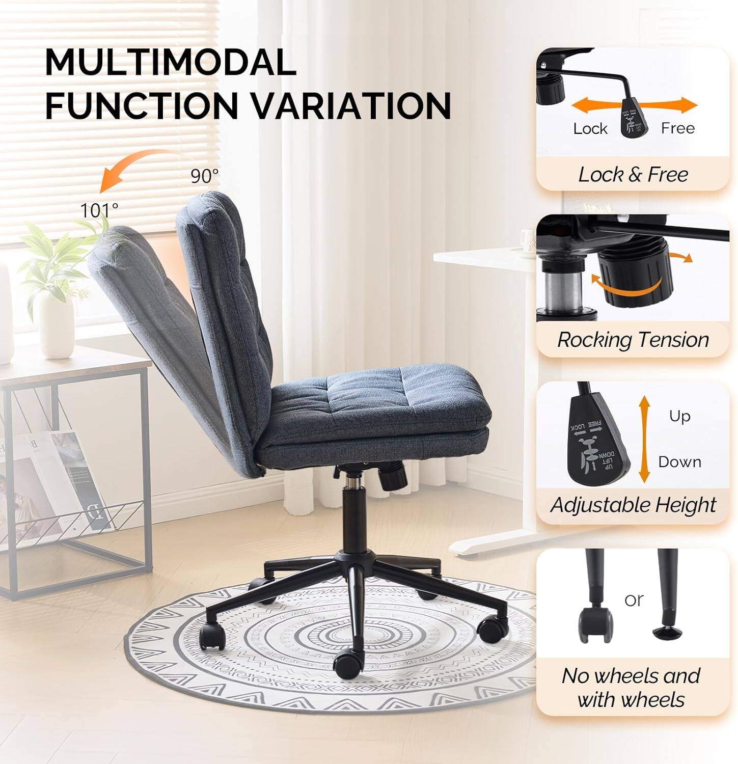 MULTIMODAL FUNCTION VARIATION

- Lock Free 90°
- Lock & Free 101°
- Rocking Tension
- Adjustable Height (Up/Down)
- No wheels and with wheels