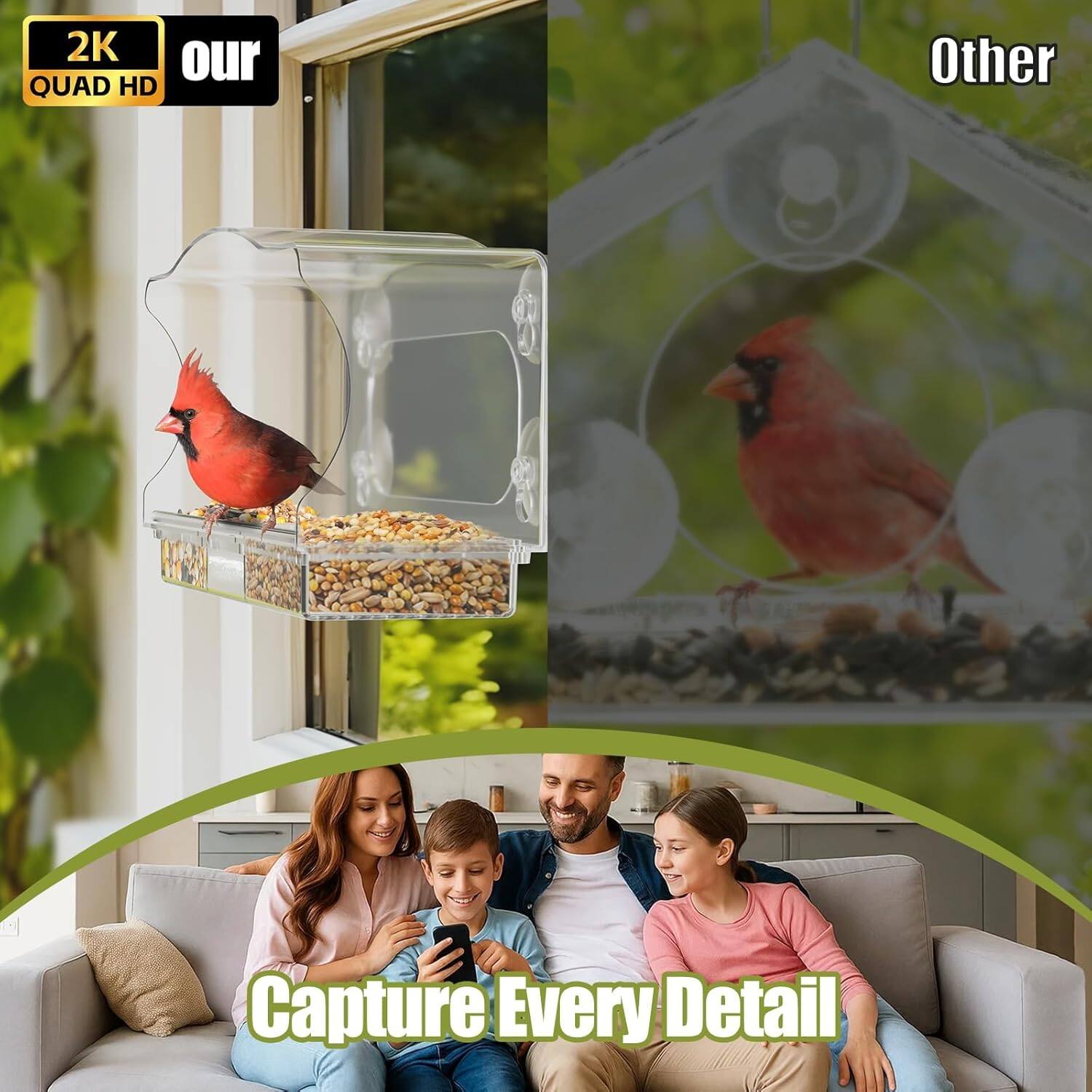 2K our QUAD HD  
Other  

Capture Every Detail