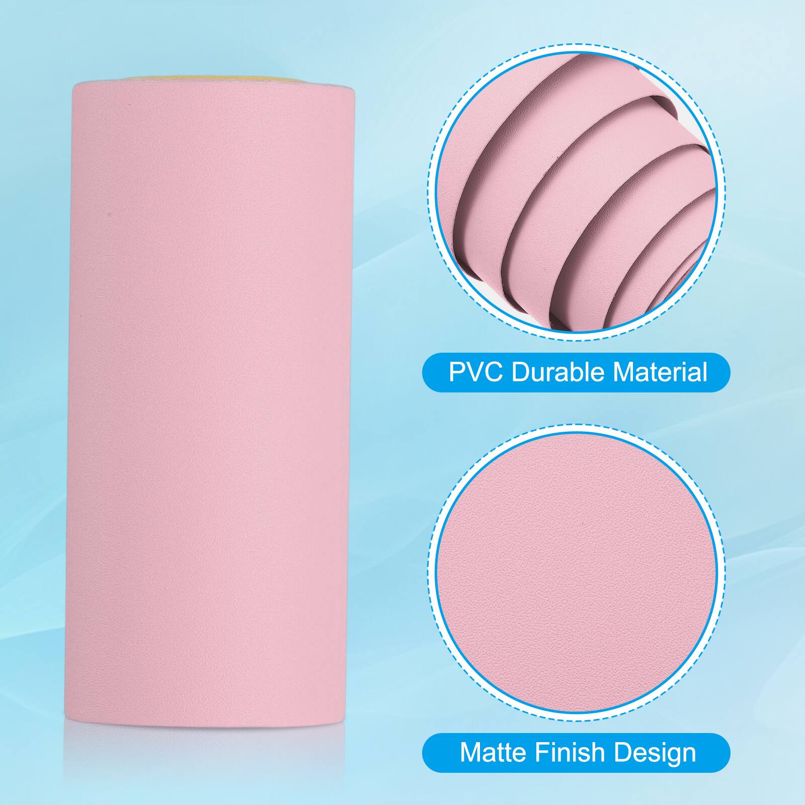 PVC Durable Material  
Matte Finish Design