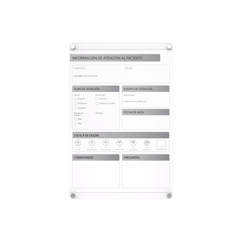 INFORMACIÓN DE ATENCIÓN AL PACIENTE

CUARTO:  
FECHA:  
NOMBRE DE PACIENTE:  

PLAN DE ATENCIÓN:  
Dietas:  
- Regular  
- Diabetico  
- Cardiaco  

Actividad:  
- Caminar  
- Arriba la Silla  

EQUIPO DE ATENCIÓN:  
Enfermera:  
Enfermera Certificada:  

RIESGO DE CAÍDAS:  
- Bajo  
- Pruebas  

FECHA DE ALTA:  

ESCALA DE DOLOR:  
- 0  
- 1  
- 2  
- 3  
- 4  
- 5  
- 6  
- 7  
- 8  
- 9  
- 10  

COMENTARIOS:  
PREGUNTAS: