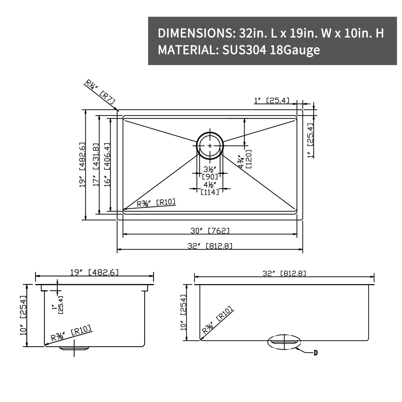DIMENSIONS: 32in. L x 19in. W x 10in. H  
MATERIAL: SUS304 18Gauge