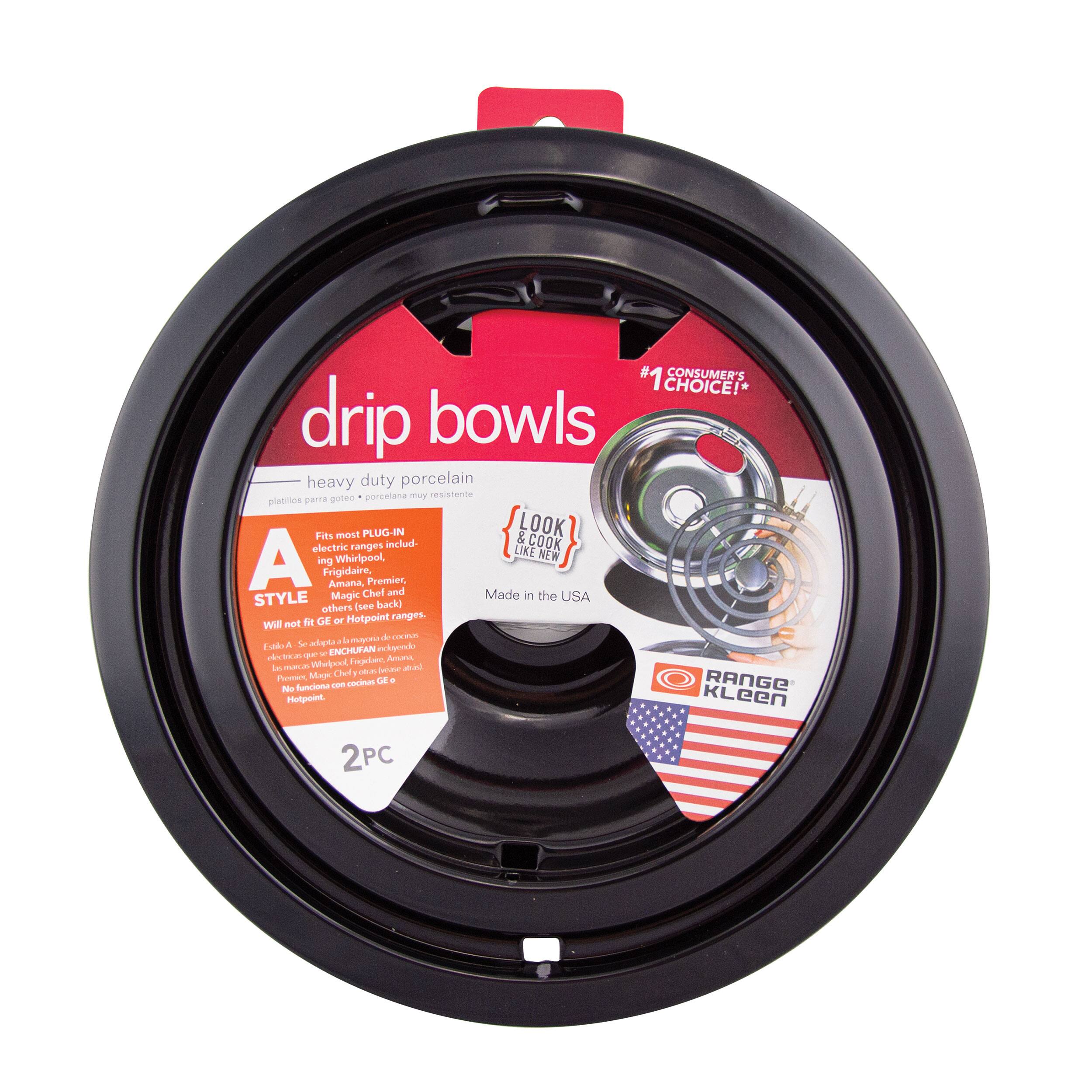 1 CONSUMER'S CHOICE!*  
drip bowls  
heavy duty porcelain  
porcelana  
Tuy ressience platiics parta gomen  
L OOK  
Fits most PLUG-IN & electric ranges includ-  
LIKE COOK A img Whirlpool, NEW Frigidaire, Amana, Premies, Magic Chef and Made in the USA  
STYLE bsee back) others fit GE - Hotpoint ranges.  
Wi not - m A coRu EutdoA A & lita chgendo  
- ENCHUFAN .k Amma maa ntubund FncLam - m acbee de - A Mag Chef Pene cOciO DE . RANGO No Aenciona - Metpoid kLeen  
2PC  

#1 CONSUMER'S CHOICE!*  
drip bowls  
heavy duty porcelain  
plástico para goteo, porcelana resistente  
Fits most PLUG-IN & electric ranges (see back)  
Will not fit GE or Hotpoint ranges.  
Made in the USA  
2PC  

RANGE KLEEN
