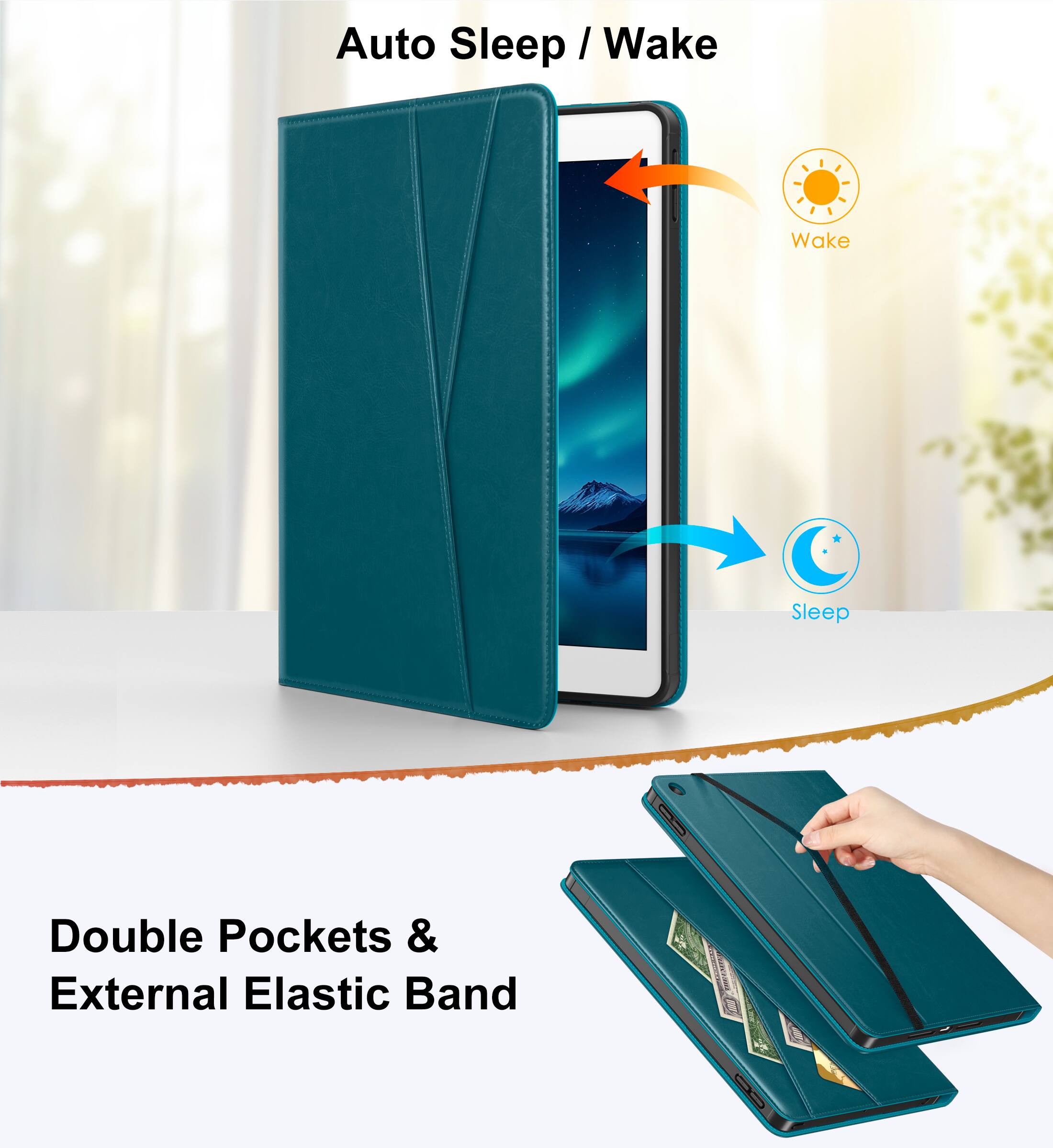 Auto Sleep / Wake

Double Pockets & External Elastic Band