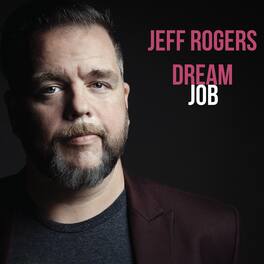 Jeff Rogers - Dream Job - VINYL LP
