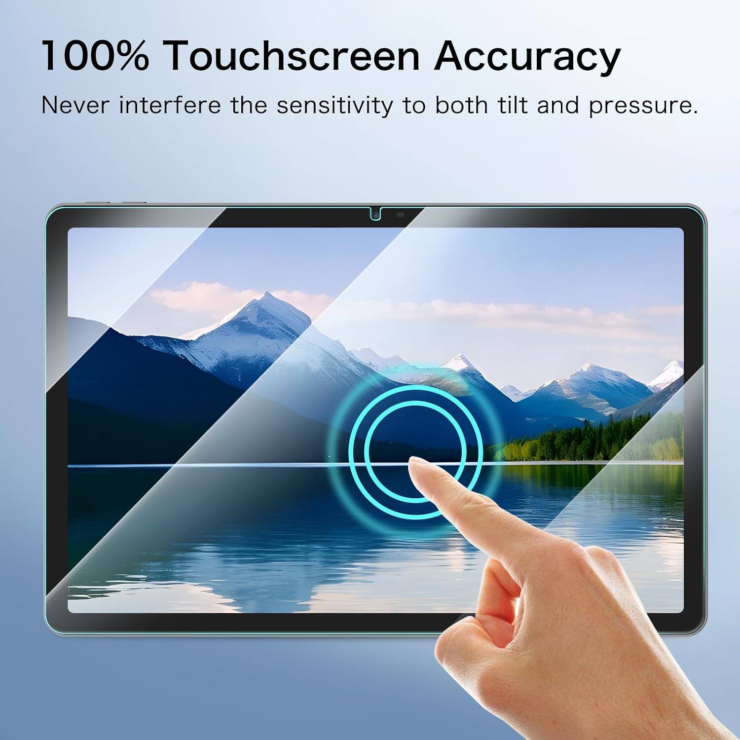 100% Touchscreen Accuracy  
Never interfere the sensitivity to both tilt and pressure.