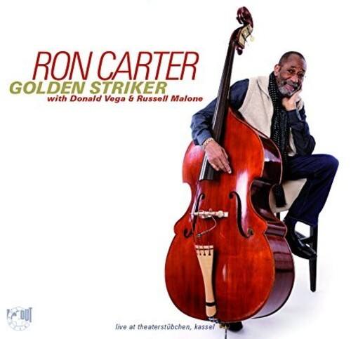 RON CARTER  
GOLDEN STRIKER  
with Donald Vega & Russell Malone  

live at theaterstobchen, kassel