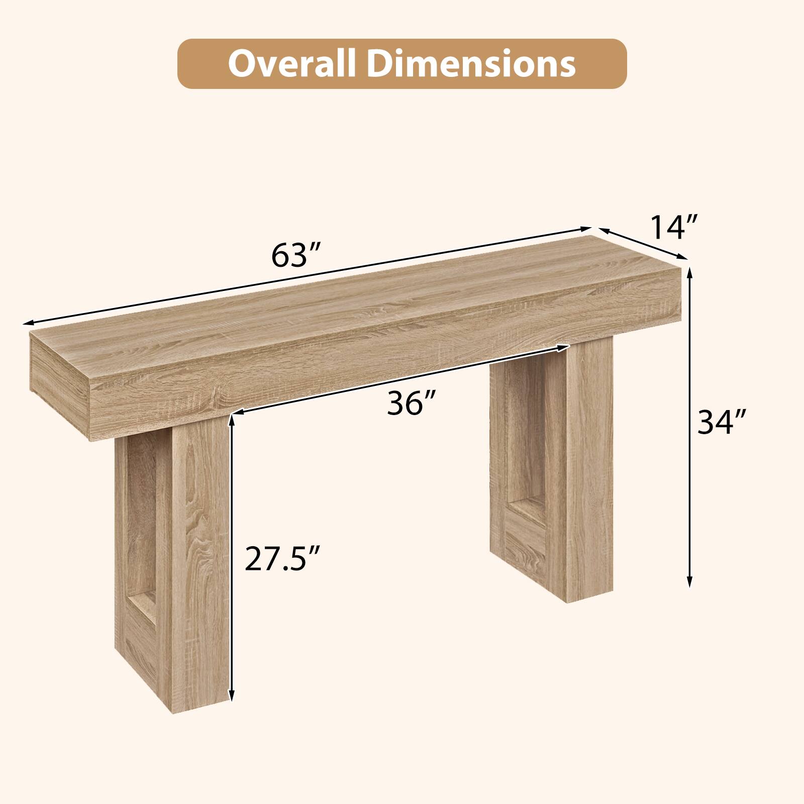 Overall Dimensions
63"
14"
36"
34"
27.5"
