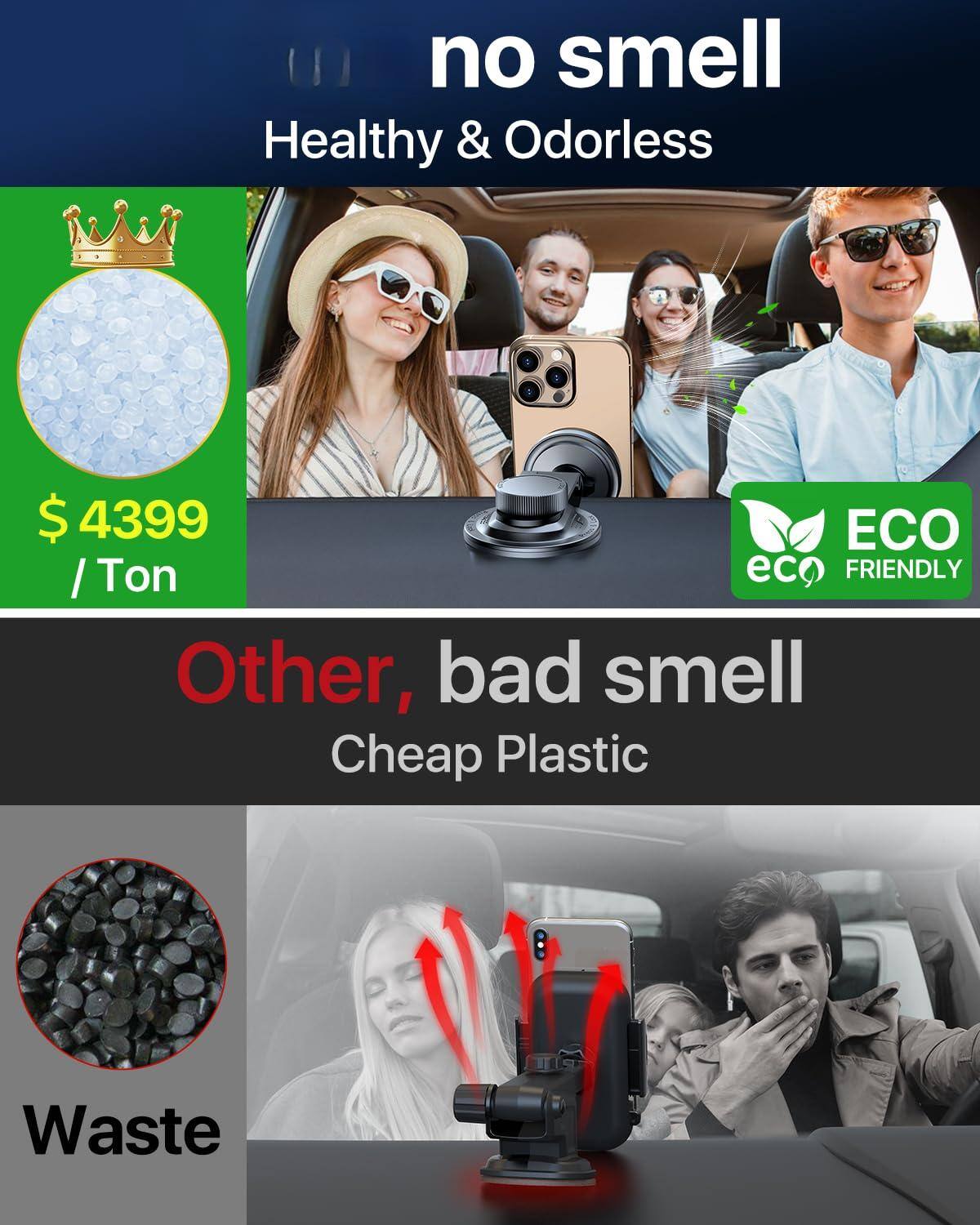 no smell  
Healthy & Odorless  

$ 4399 / Ton  

ECO FRIENDLY  

Other, bad smell  
Cheap Plastic  

Waste