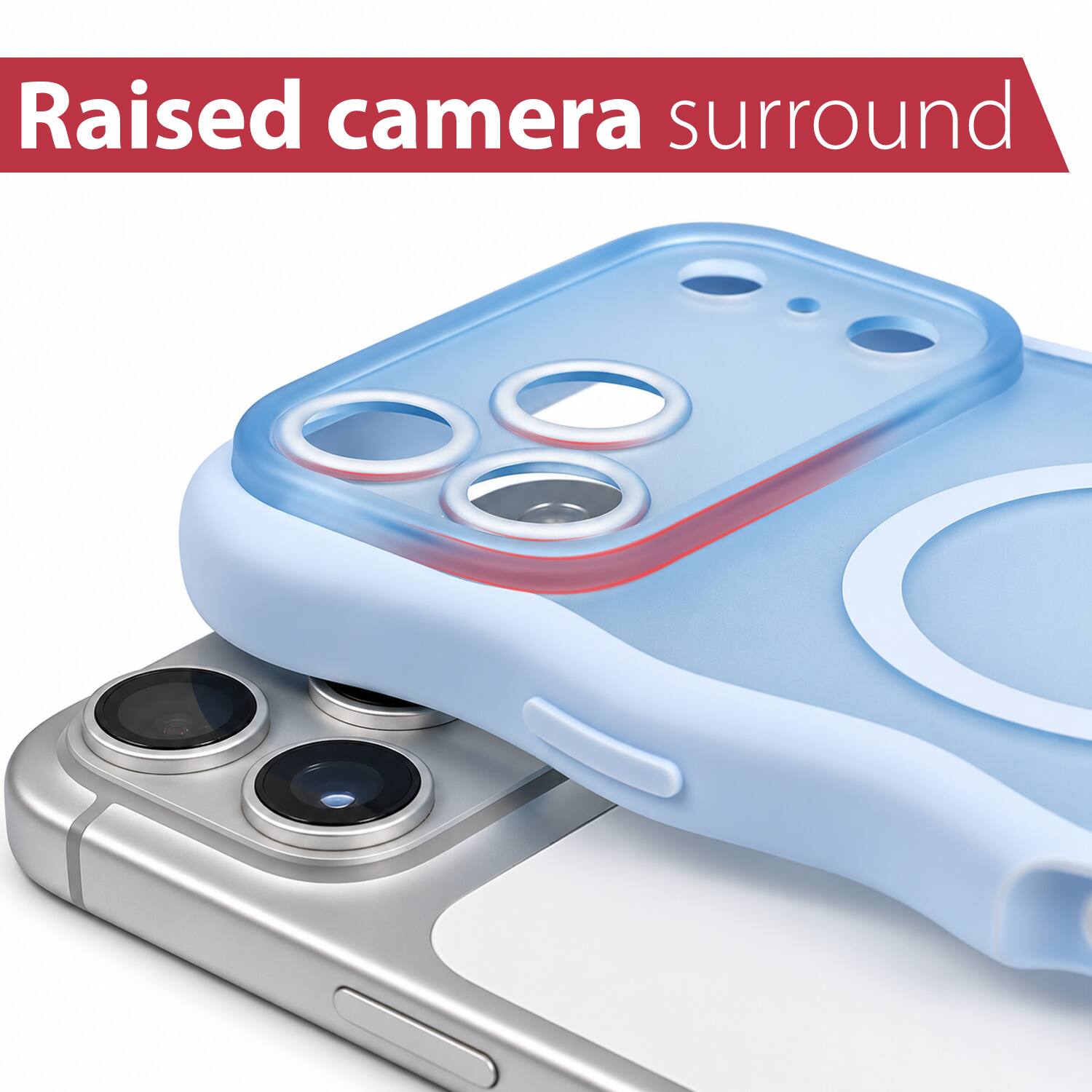 Raised camera surround