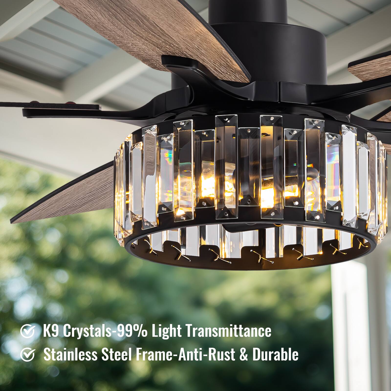 K9 Crystals-99% Light Transmittance  
Stainless Steel Frame-Anti-Rust & Durable