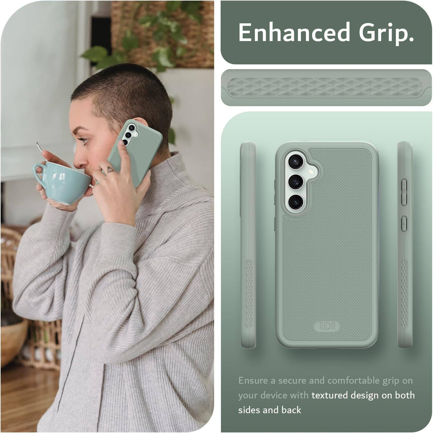 Enhanced Grip.

Ensure a secure and comfortable grip on your device with textured design on both sides and back.