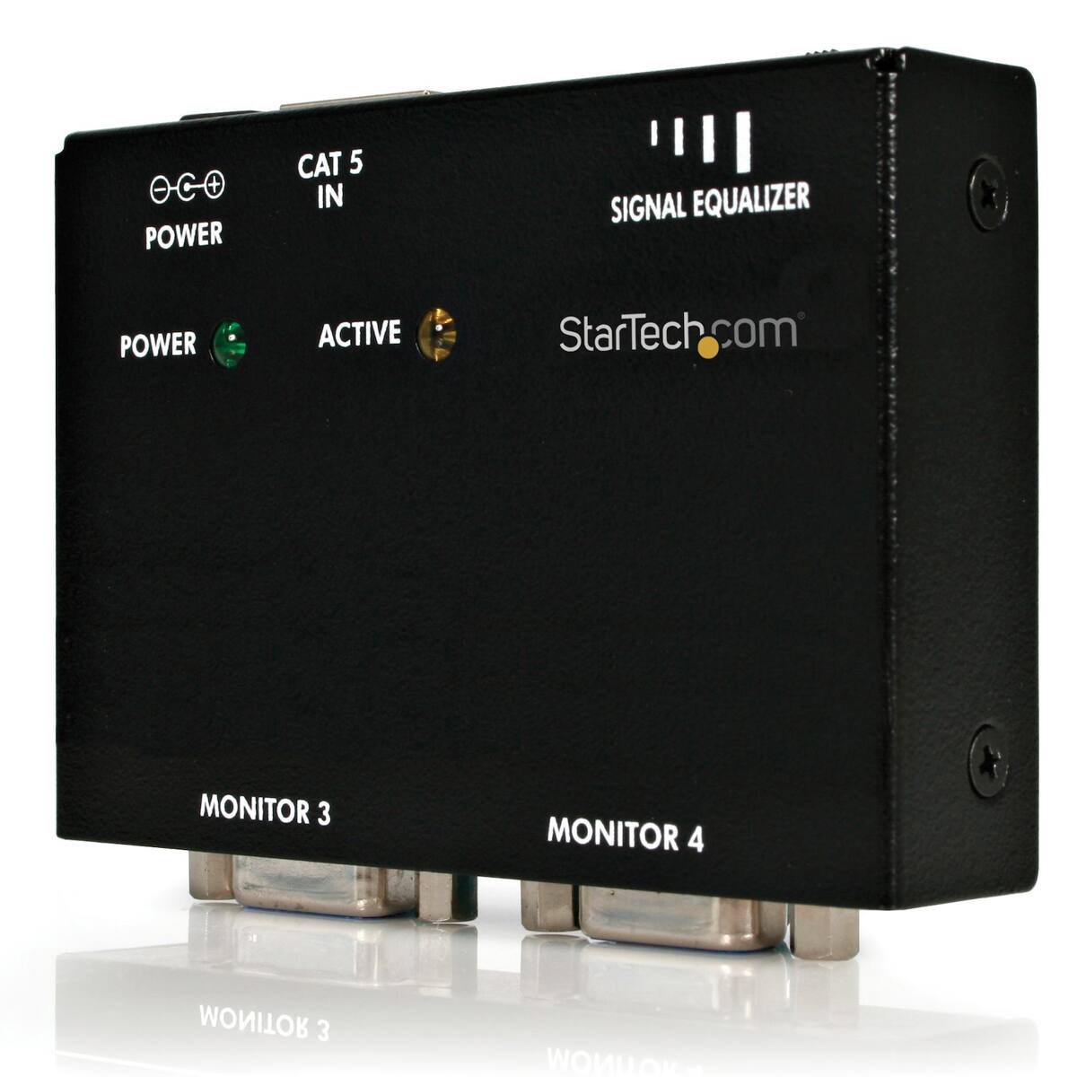 POWER  
CAT 5 IN  
SIGNAL EQUALIZER  
POWER  
ACTIVE  
StarTech.com  
MONITOR 3  
MONITOR 4
