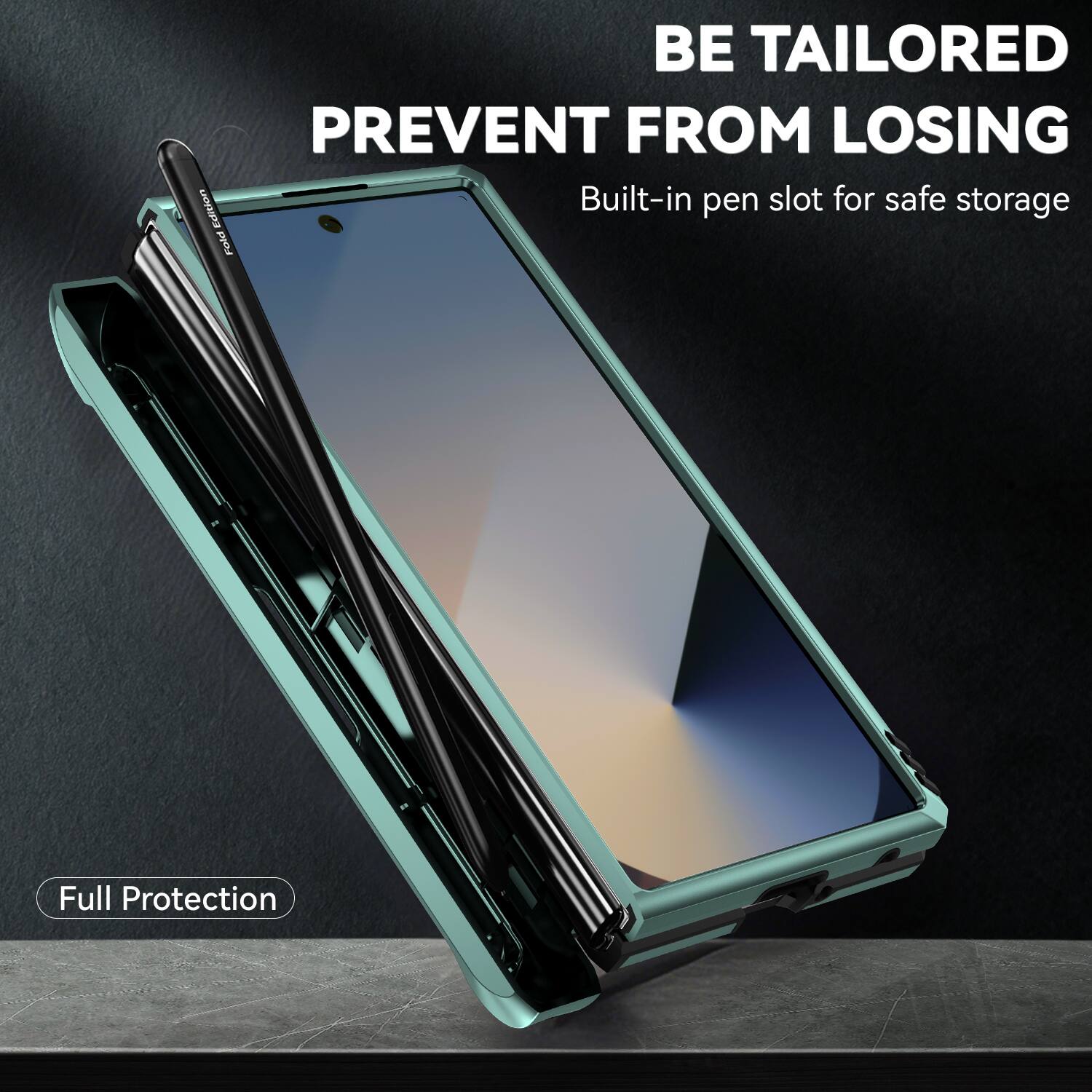 BE TAILORED  
PREVENT FROM LOSING  
Built-in pen slot for safe storage  
Full Protection