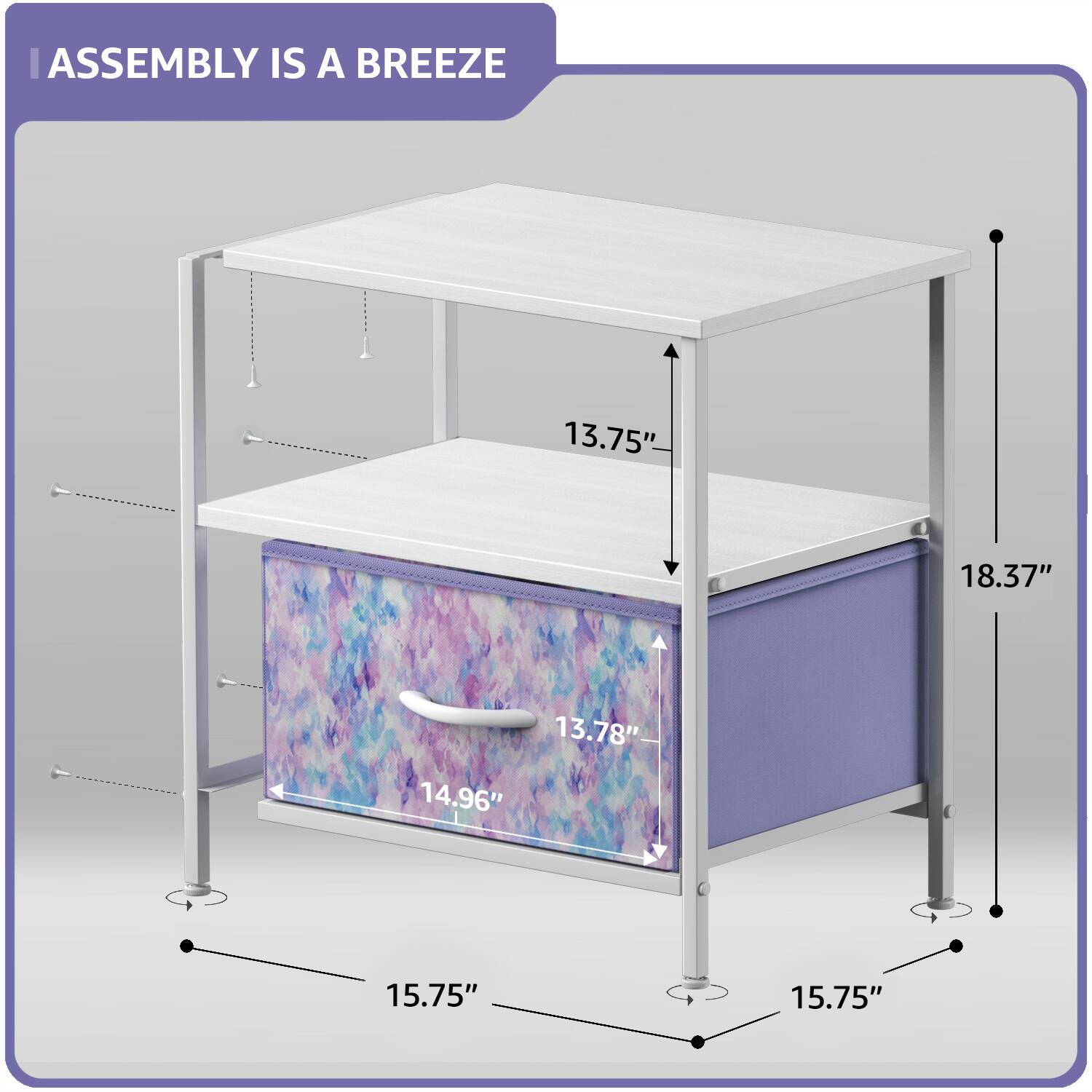 ASSEMBLY IS A BREEZE

13.75"  
18.37"  
13.78"  
14.96"  
15.75"  
15.75"