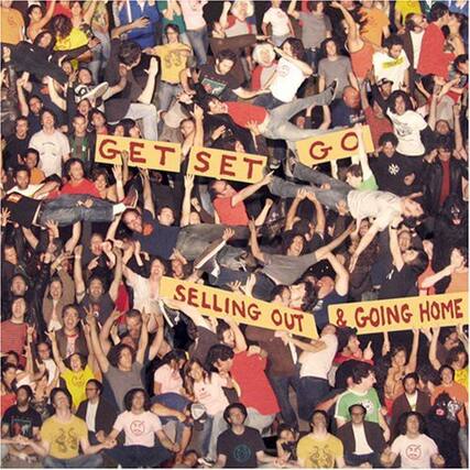 GET SET GO
SELLING OUT & GOING HOME