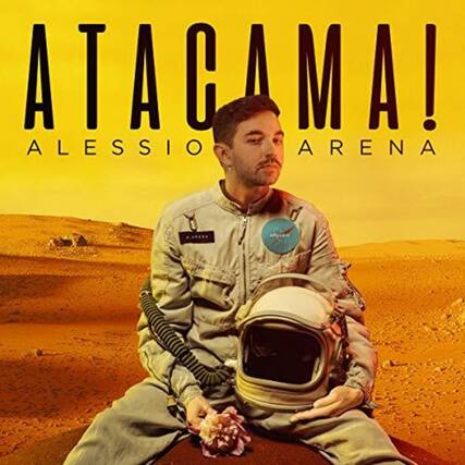 ATACAMA!
ALESSIO ARENA
