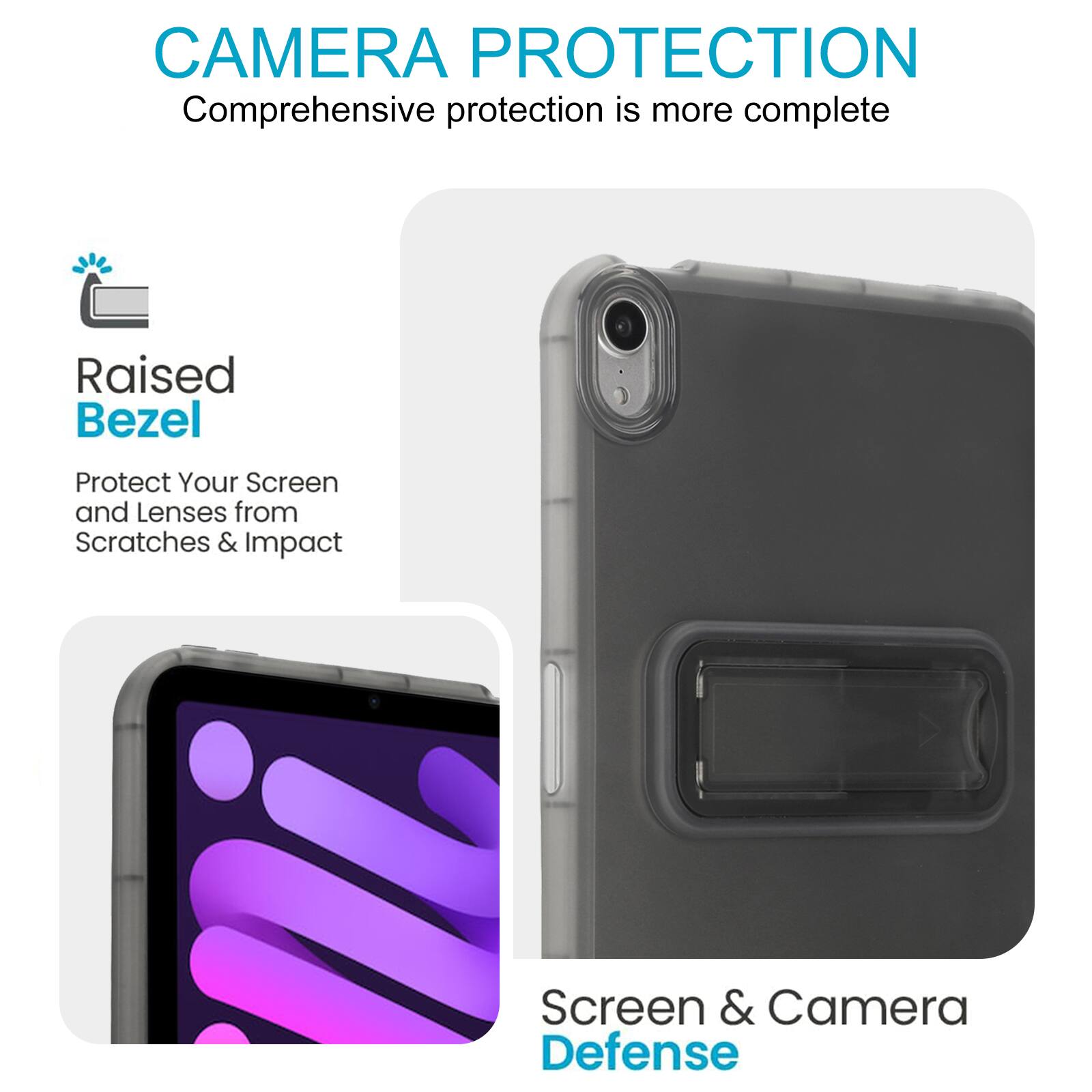 CAMERA PROTECTION  
Comprehensive protection is more complete  

Raised Bezel  
Protect Your Screen and Lenses from Scratches & Impact  

Screen & Camera Defense