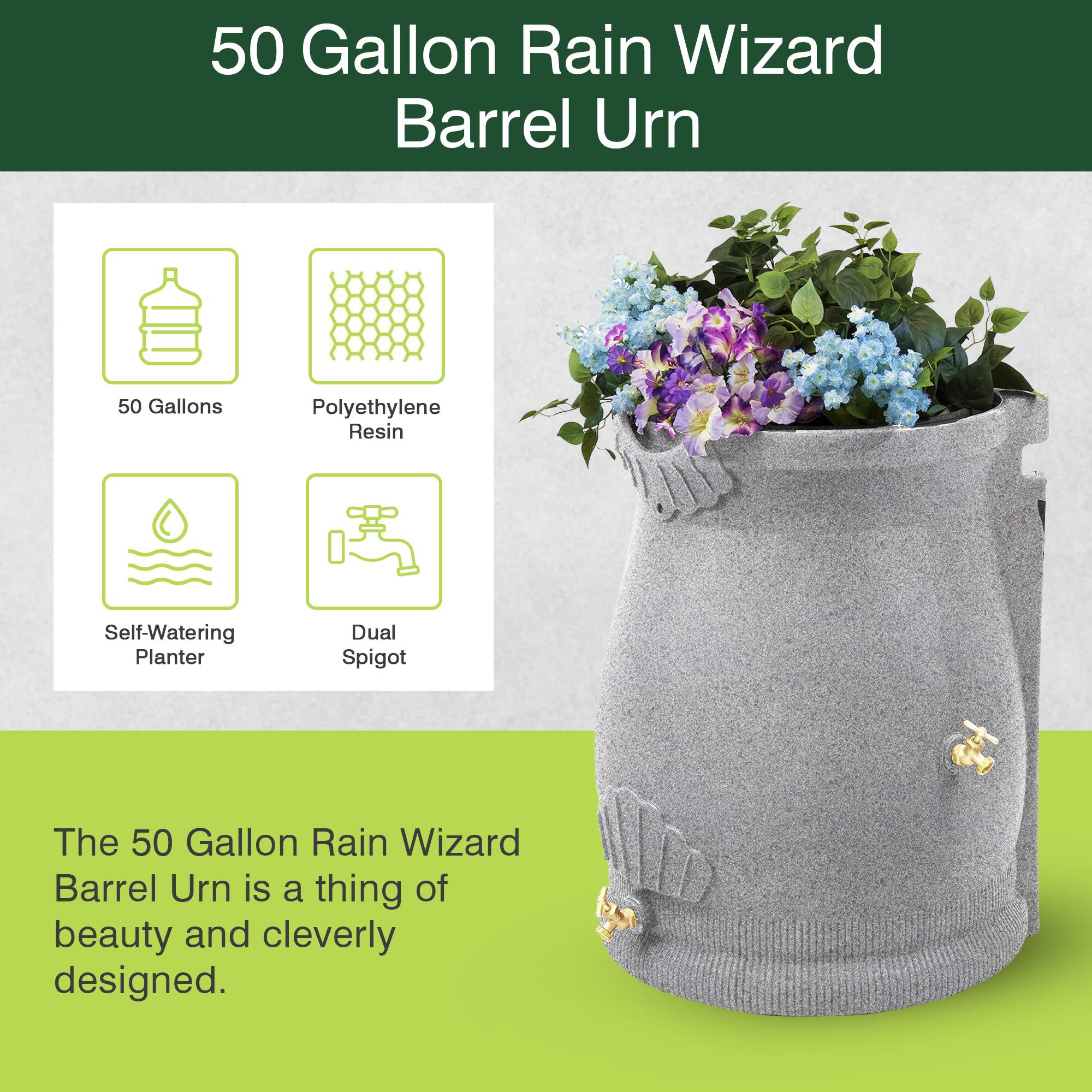50 Gallon Rain Wizard Barrel Urn

50 Gallons Polyethylene Resin Self-Watering Planter Dual Spigot

The 50 Gallon Rain Wizard Barrel Urn is a thing of beauty and cleverly designed.