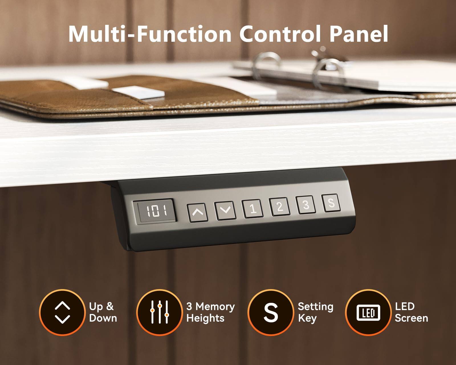 Multi-Function Control Panel

- Up & Down
- 3 Memory Heights
- Setting Key
- LED Screen