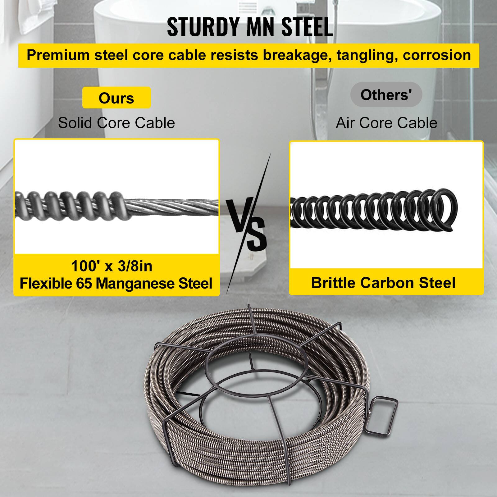 STURDY MN STEEL  
Premium steel core cable resists breakage, tangling, corrosion  

Ours  
Solid Core Cable  
100' x 3/8in  
Flexible 65 Manganese Steel  

Others'  
Air Core Cable  
Brittle Carbon Steel