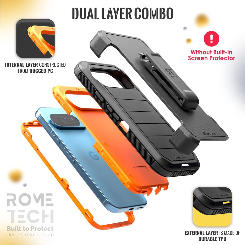 DUAL LAYER COMBO

INTERNAL LAYER CONSTRUCTED FROM RUGGED PC

EXTERNAL LAYER IS MADE OF DURABLE TPU

Without Built-In Screen Protector

ROME TECH
Built to Protect
Designed to Perform