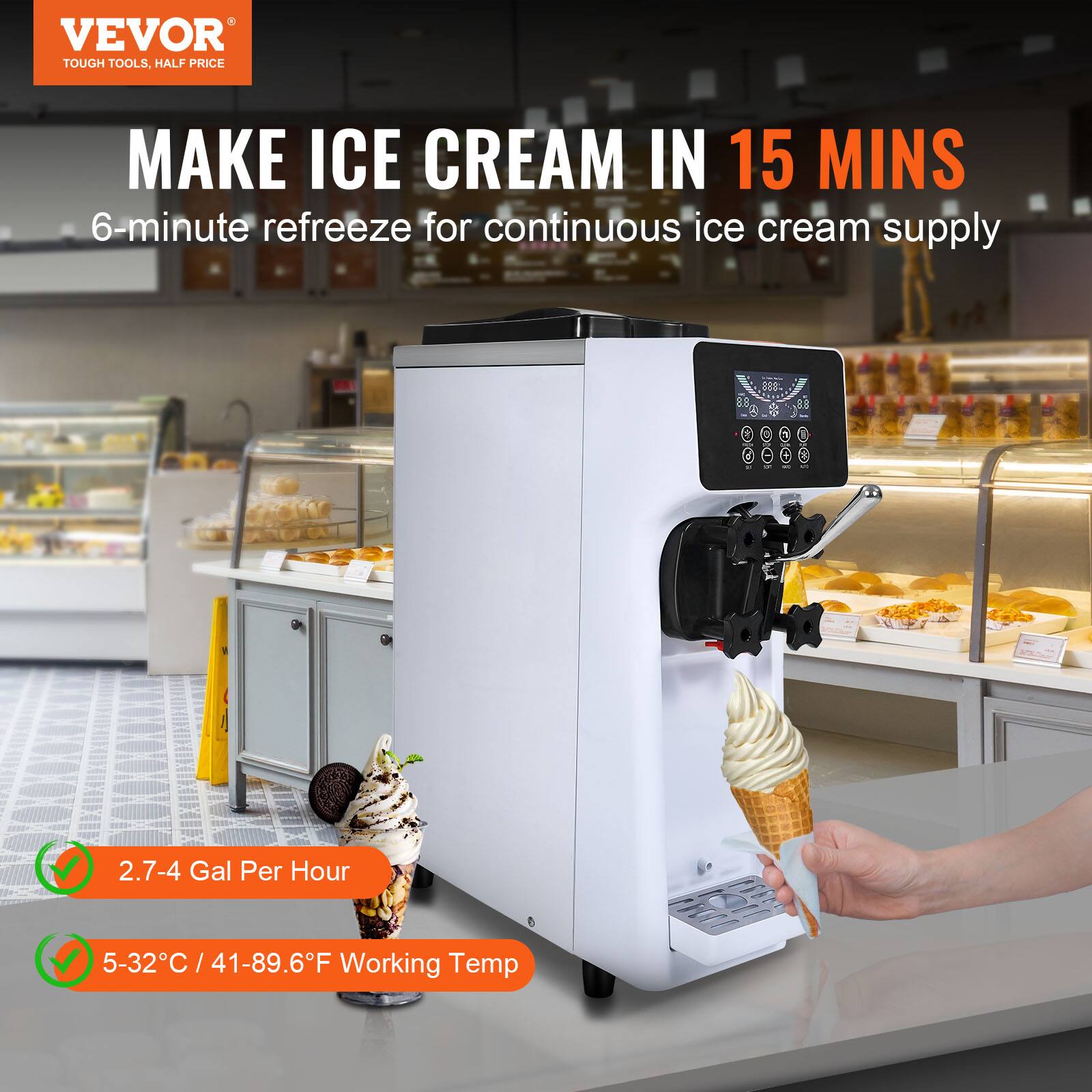 VEVOR  
TOUGH TOOLS, HALF PRICE

MAKE ICE CREAM IN 15 MINS  
6-minute refreeze for continuous ice cream supply

2.7-4 Gal Per Hour  
5-32°C / 41-89.6°F Working Temp