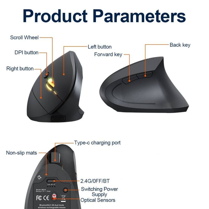 Product Parameters

- Scroll Wheel
- DPI button
- Left button
- Forward key
- Back key
- Right button
- Non-slip mats
- Type-c charging port

Model: ME
Rating: 3.7V 10mA
FC CE
Bluetooth & 2.4G dual mode wireless rechargeable mouse
2.4G/OFF/BT Switching Power Supply
Optical Sensors