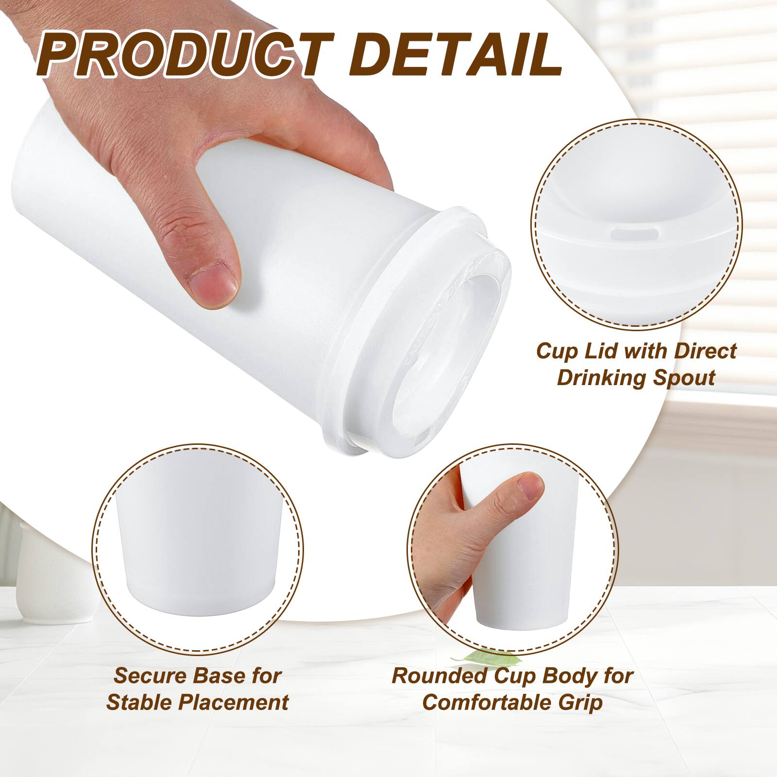 PRODUCT DETAIL

- Cup Lid with Direct Drinking Spout
- Secure Base for Stable Placement
- Rounded Cup Body for Comfortable Grip