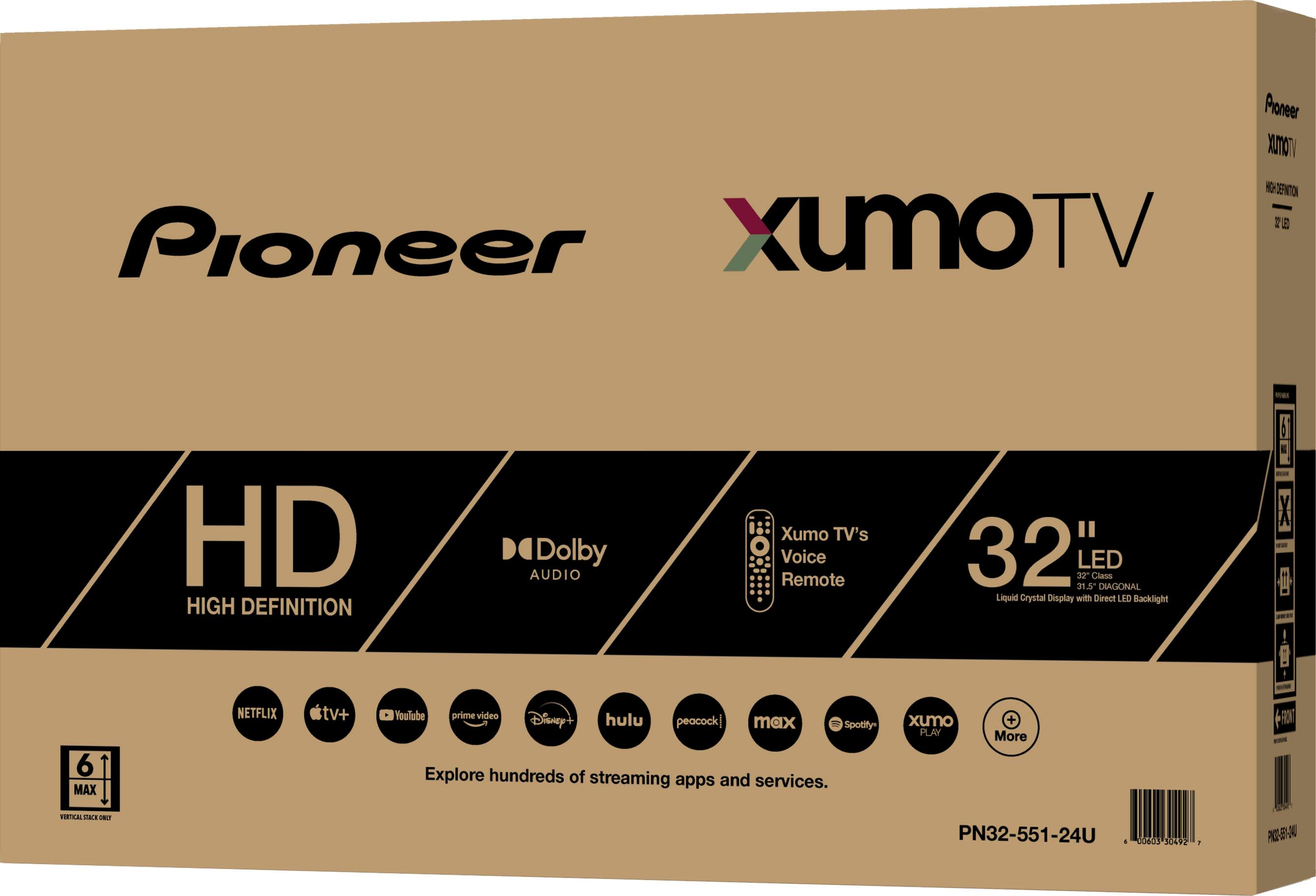 Pioneer XUMO TV - HD High Definition Dolby Audio Xumo TV's Voice Remote "32 3dr n.s LED Class Diagonal Liquid Crystal Display with Direct LED Backlight 6 MAX NETFLIX tv+ YouTube Prime Video Disney+ Hulu Peacock! MAX Spotify Explore hundreds of streaming apps and services. Pioneer PN32-551-24U - addas 30492 - 2.
