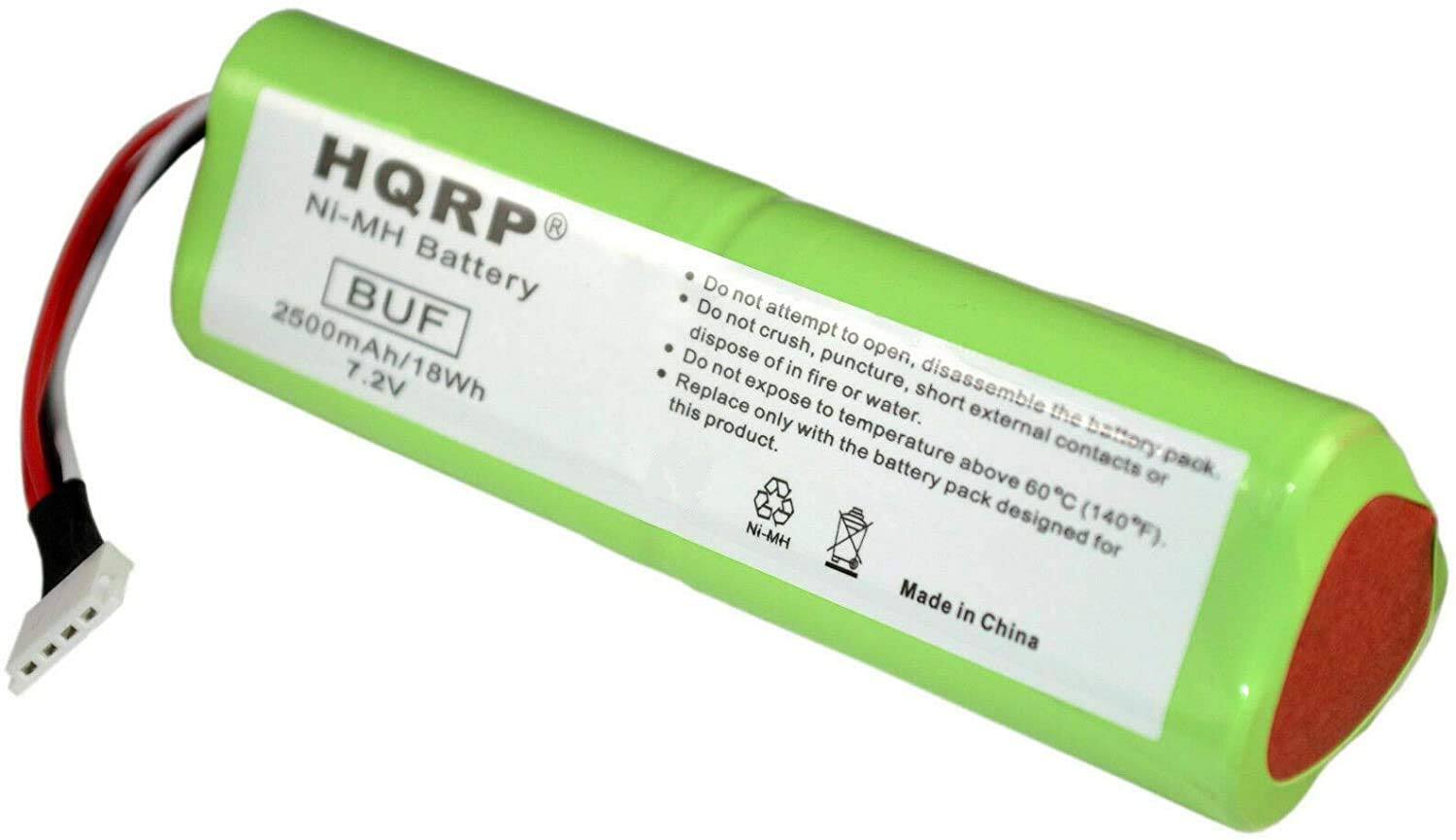 HQRP  
Ni-MH Battery  
BUF  
2500mAh/18Wh  
7.2V  

Do not attempt to open, disassemble the battery pack.  
Do not crush, puncture, or expose to fire or water.  
Do not expose to temperature above 60°C (140°F).  
Replace only with the battery pack designed for this product.  

Made in China