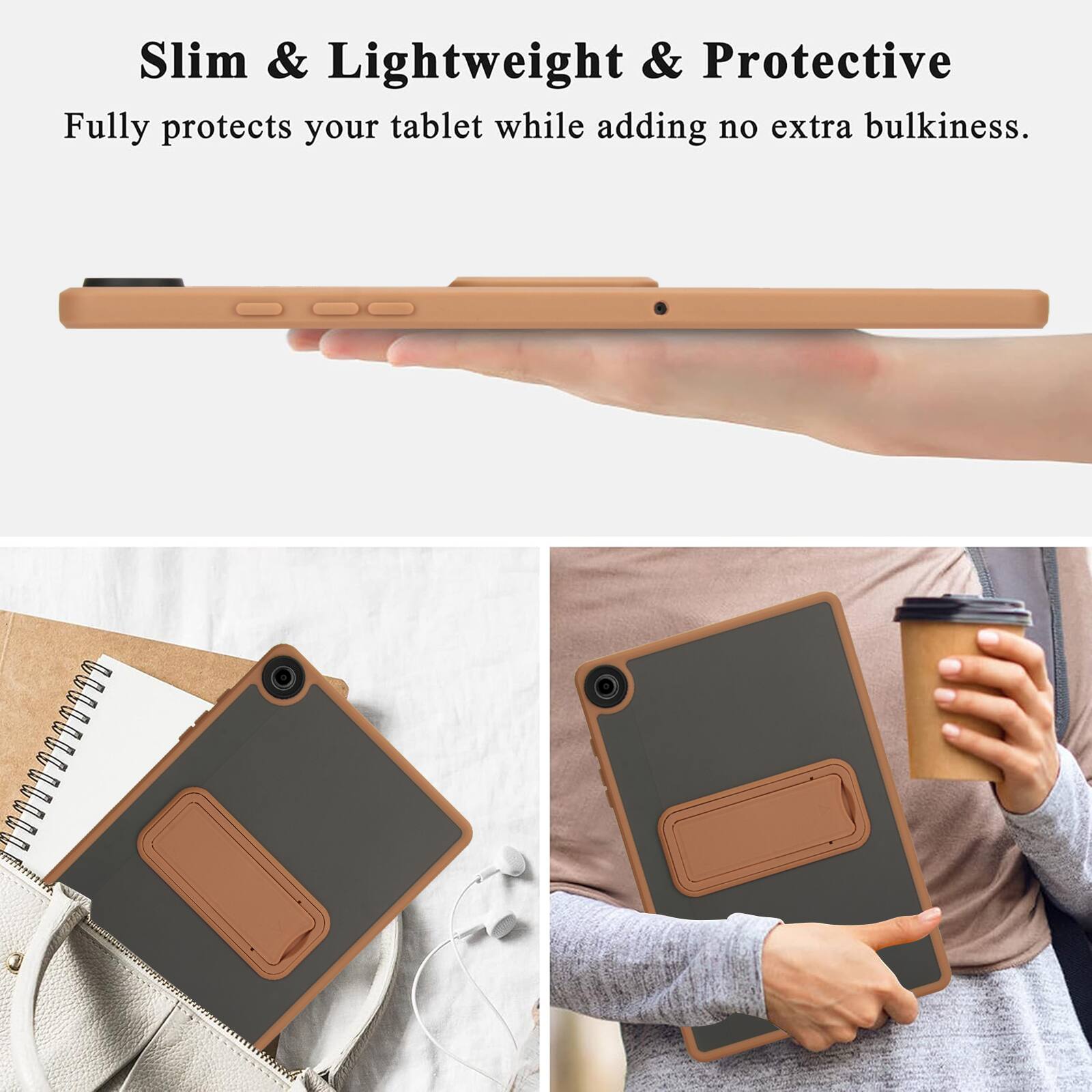 Slim & Lightweight & Protective  
Fully protects your tablet while adding no extra bulkiness.