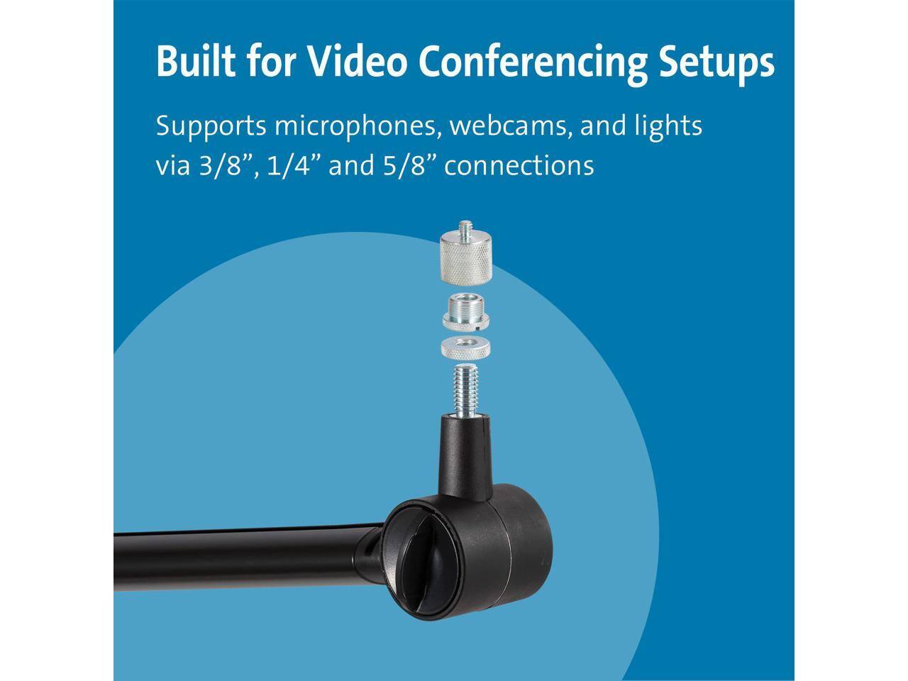 Built for Video Conferencing Setups  
Supports microphones, webcams, and lights via 3/8", 1/4" and 5/8" connections