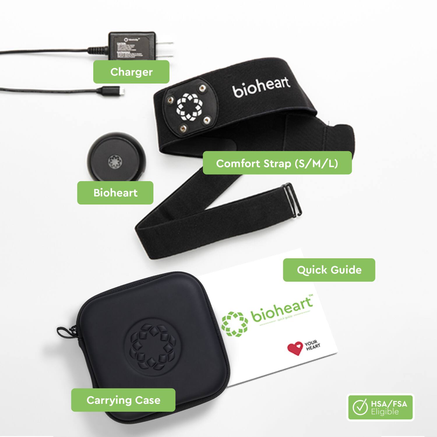 - Charger
- Bioheart Comfort Strap (S/M/L)
- Bioheart Quick Guide
- Bioheart Carrying Case
- HSA/FSA Eligible