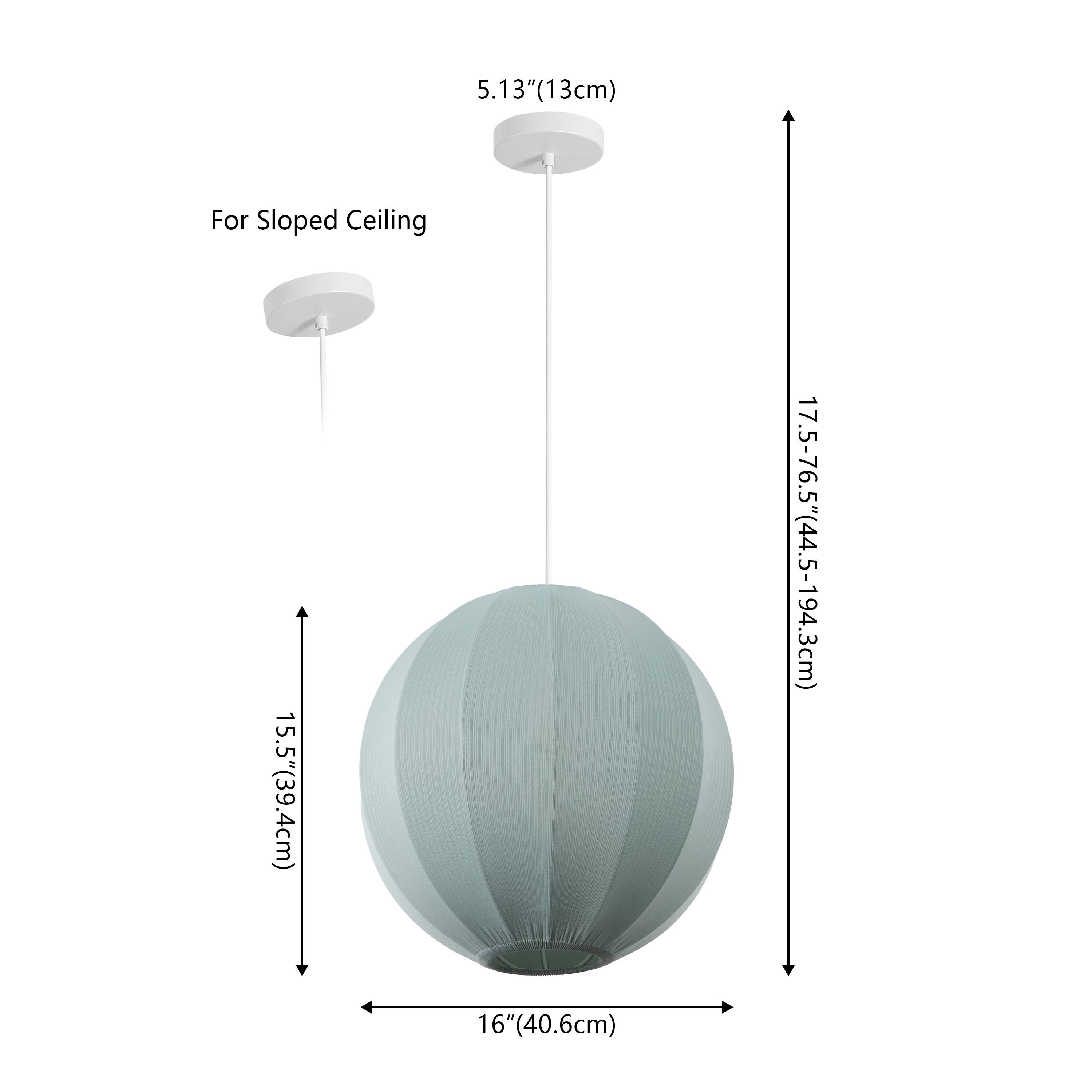 5.13" (13cm)  
For Sloped Ceiling  
15.5" (39.4cm)  
17.5-76.5" (44.5-194.3cm)  
16" (40.6cm)