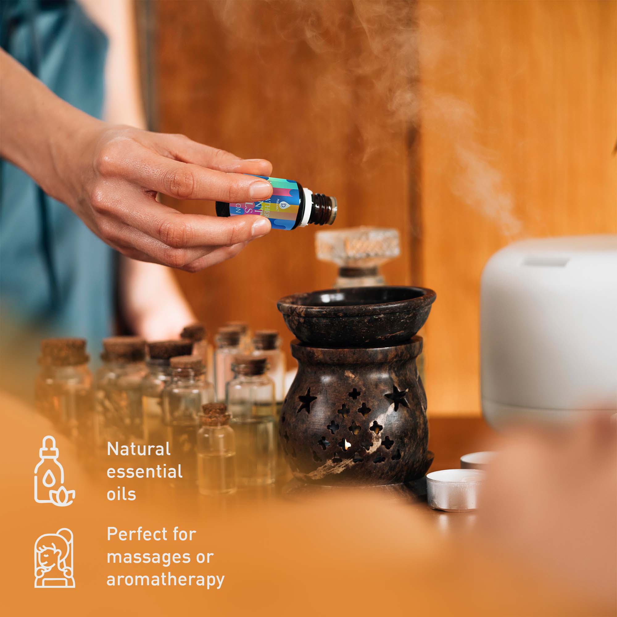 Natural essential oils  
Perfect for massages or aromatherapy