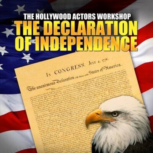 THE HOLLYWOOD ACTORS WORKSHOP  
THE DECLARATION OF INDEPENDENCE  

In CONGRESS, July 4, 1776.  
The unanimous Declaration of the thirteen united States of America.