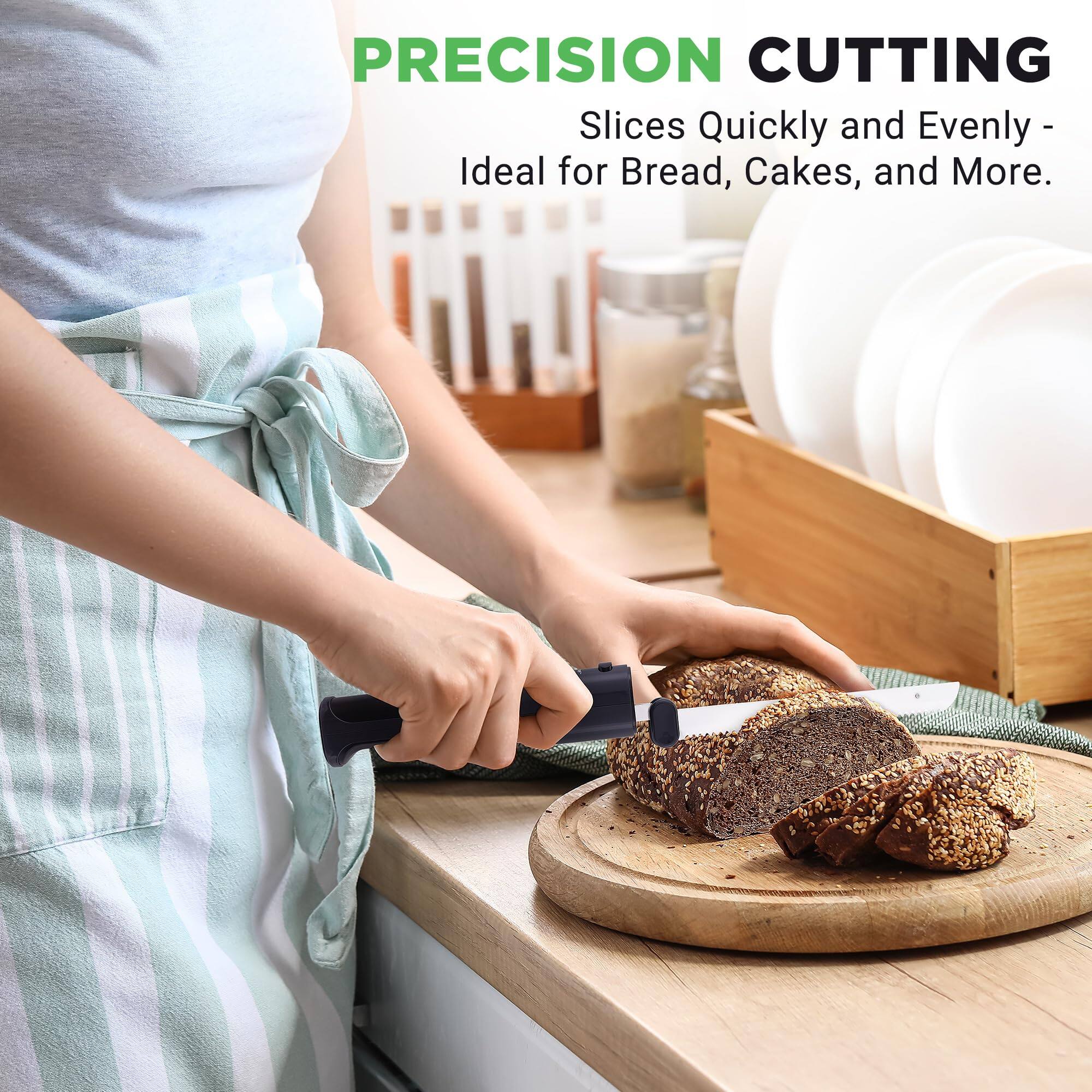 PRECISION CUTTING  
Slices Quickly and Evenly - Ideal for Bread, Cakes, and More.